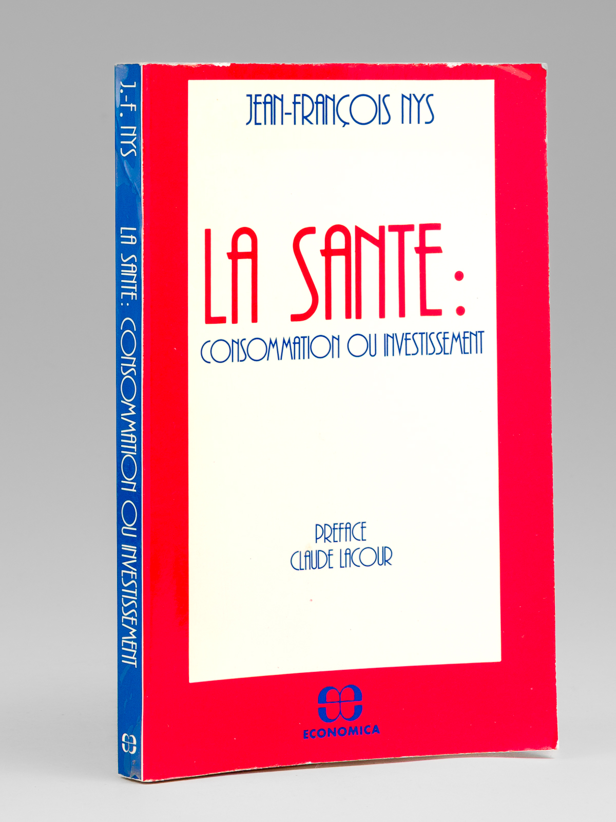 La Santé : Consommation ou Investissement