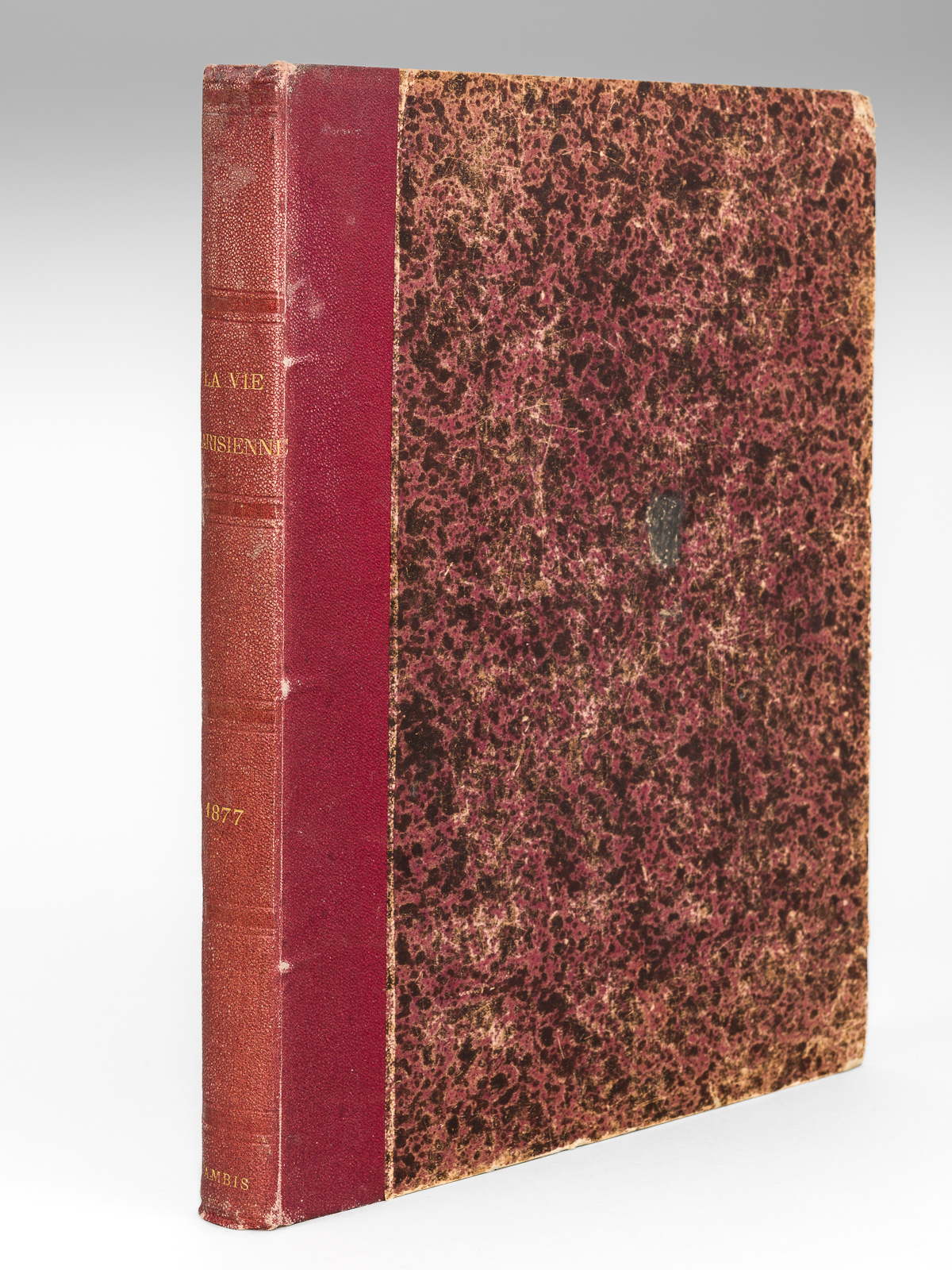 La Vie Parisienne. Année 1877. 15e Année (Du Numéro 1 …