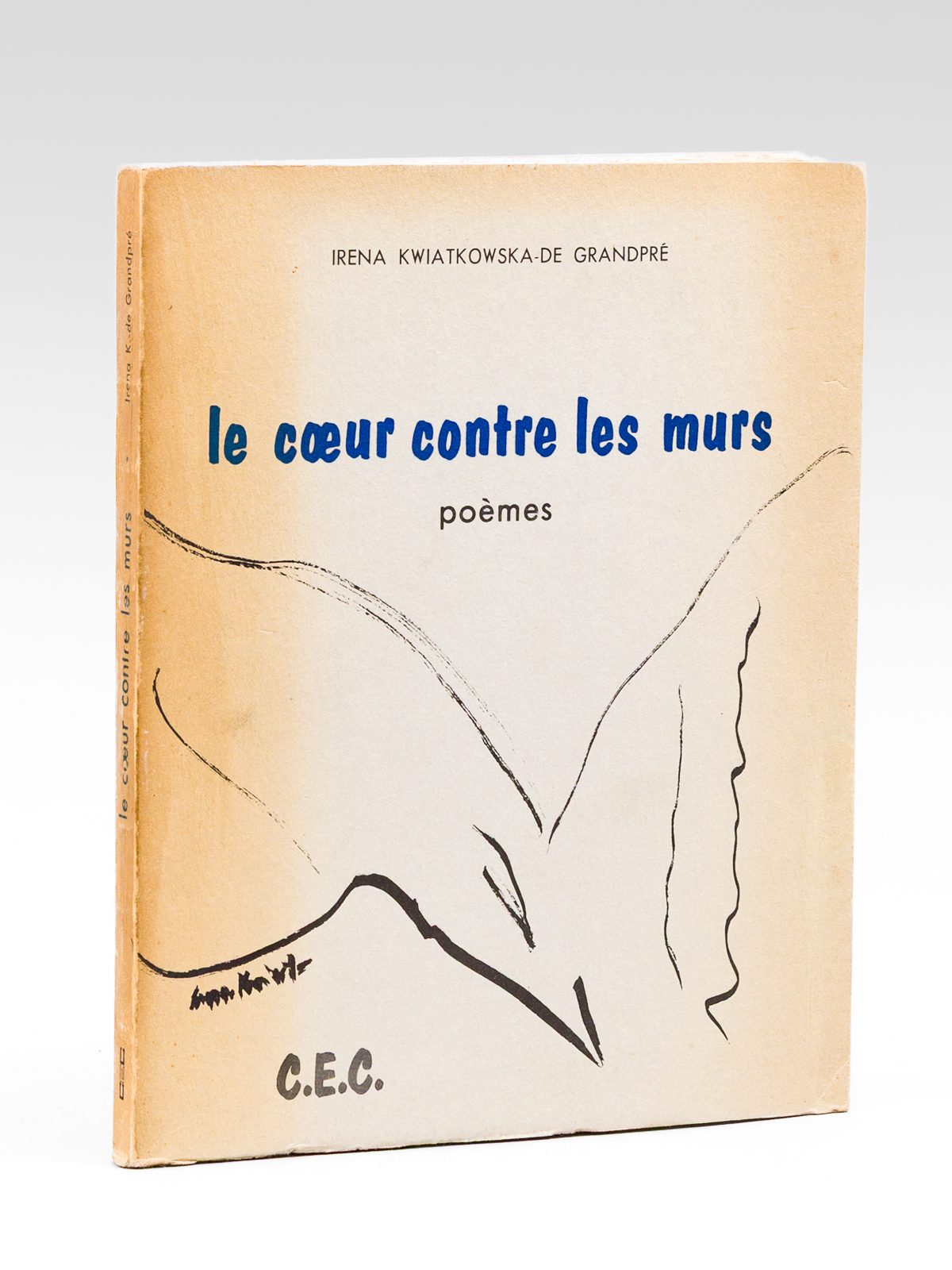 Le Coeur contre les murs - Poèmes [ exemplaire signé …