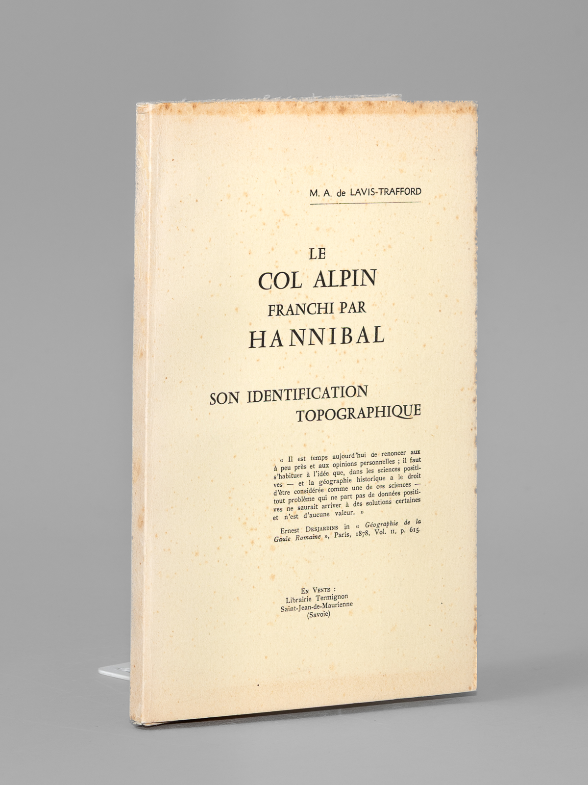 Le col alpin franchi par Hannibal, son identification topographique.