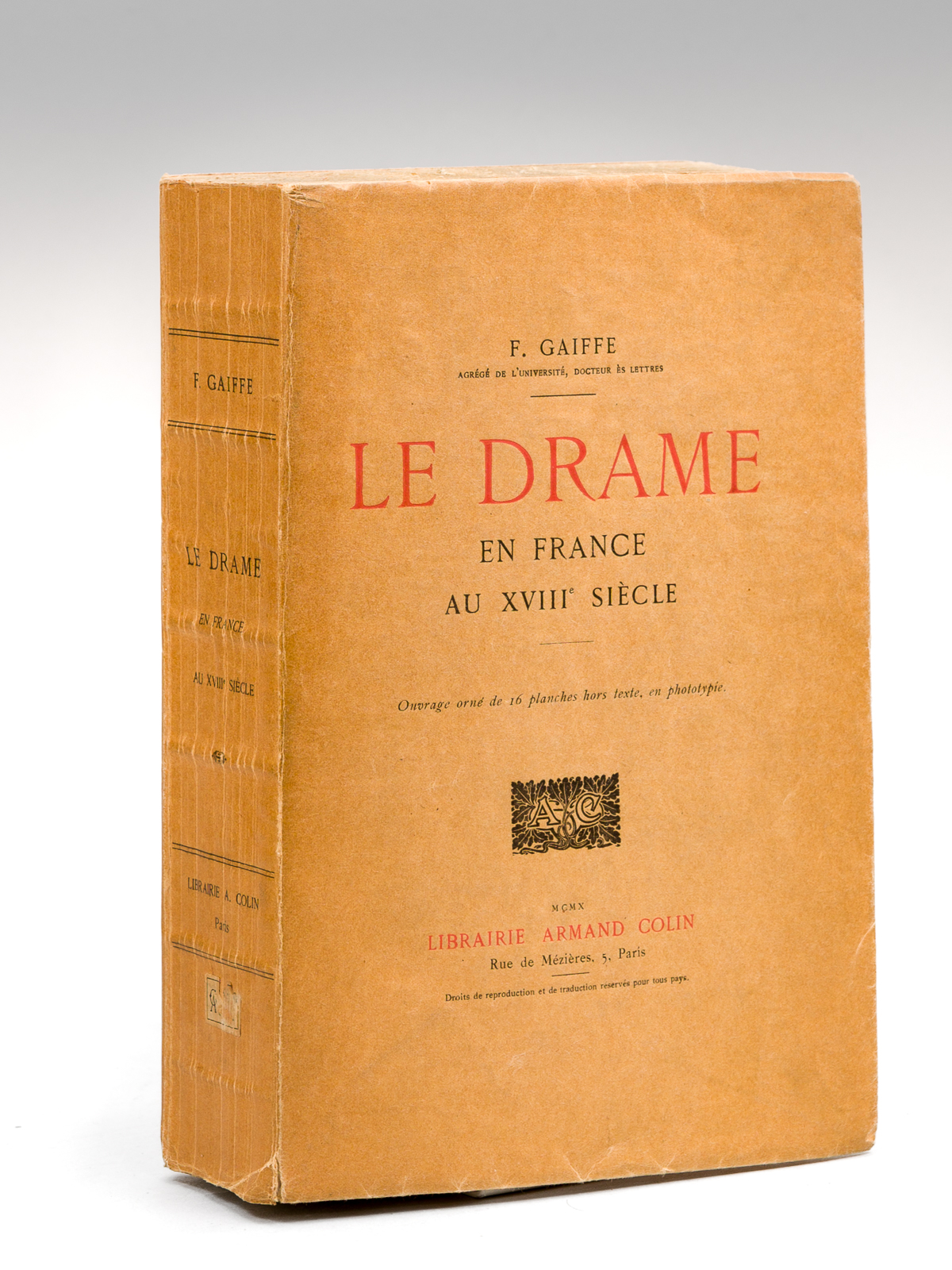 Le Drame en France au XVIIIe siècle [ Edition originale …