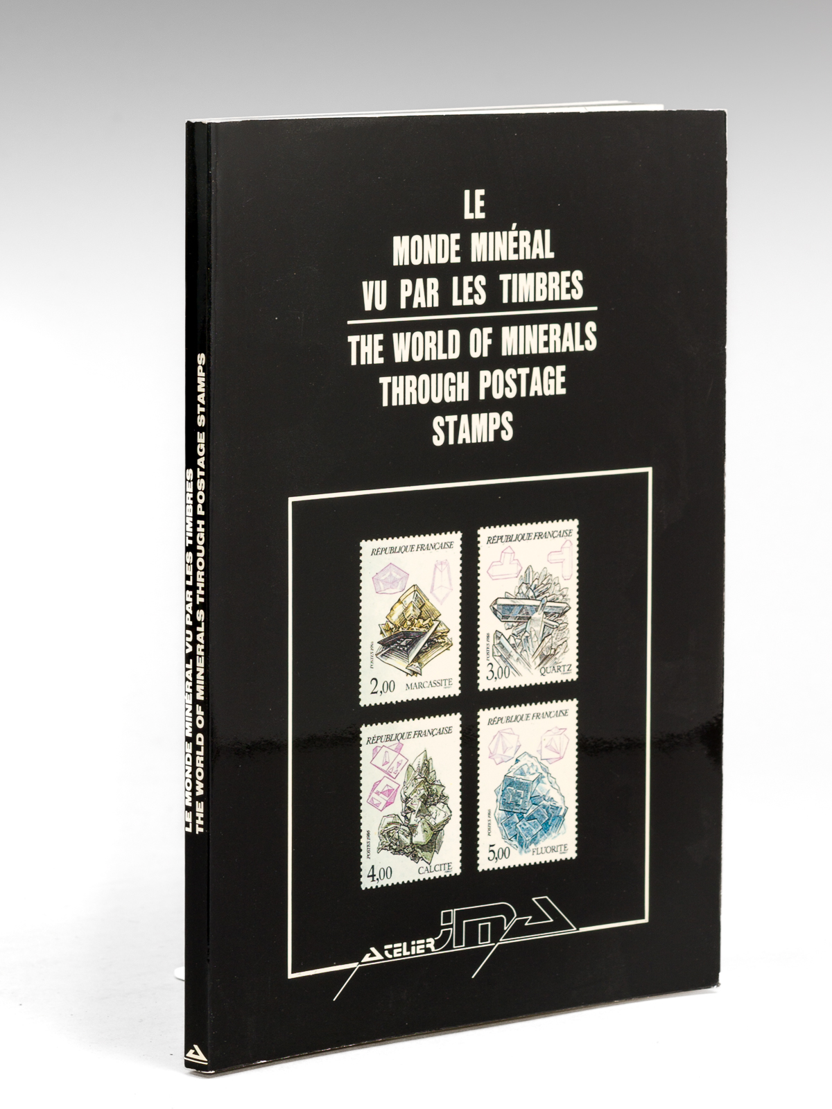 Le Monde minéral vu par les Timbres / The World …
