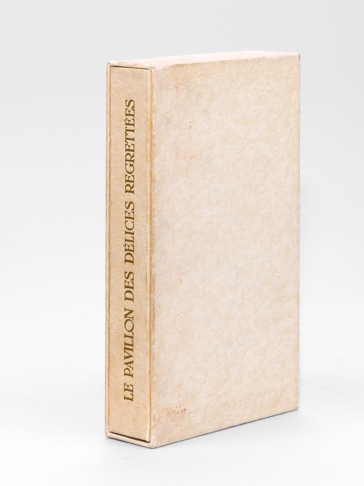 Le pavillon des délices regrettées - traduit du chinois