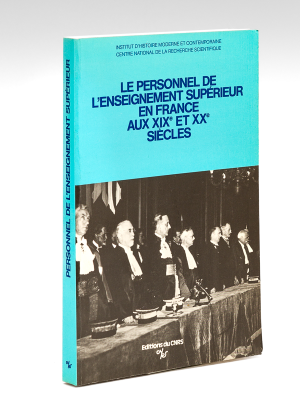 Le personnel de l'enseignement supérieur en France aux XIXe et …