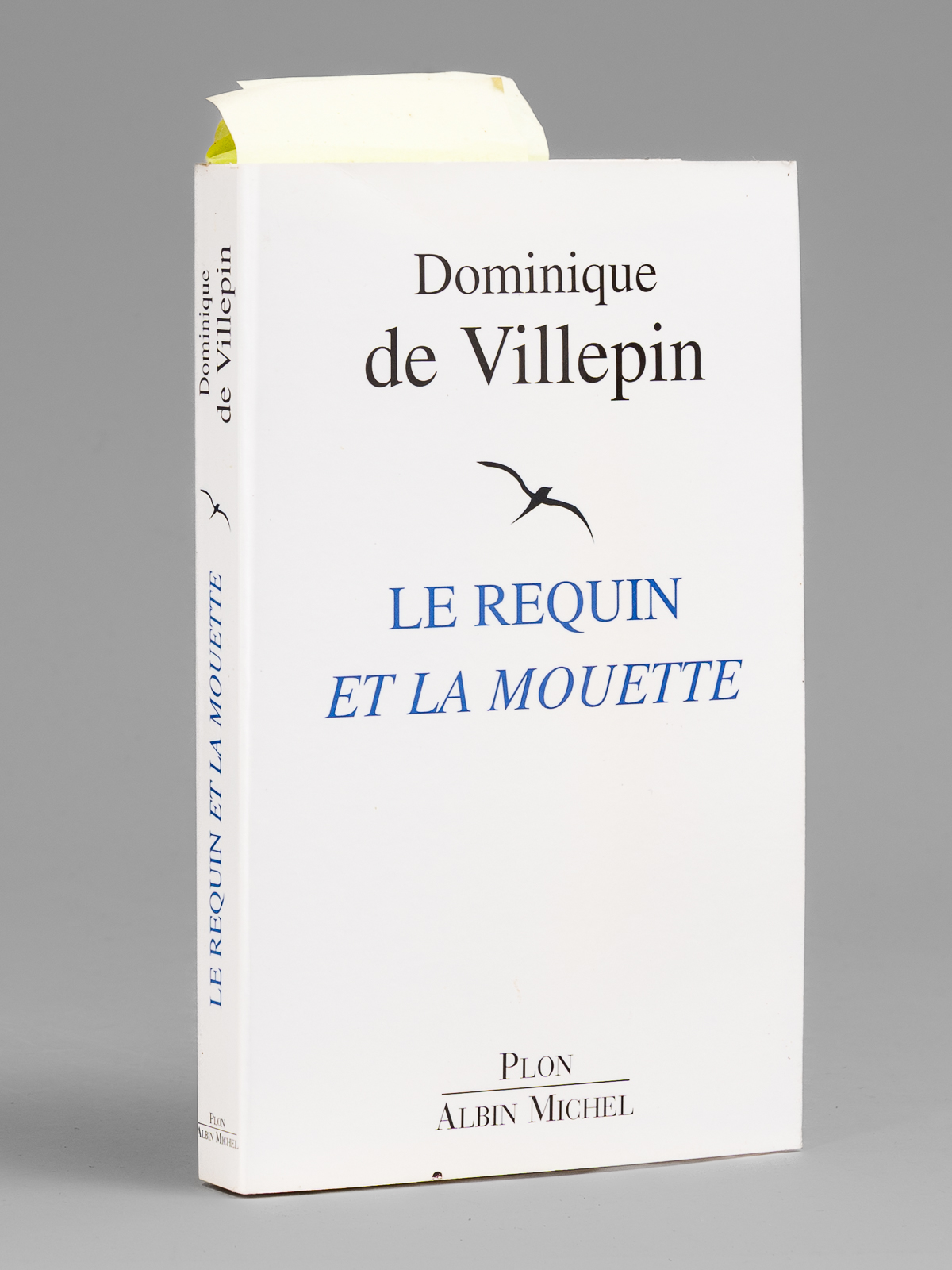 Le Requin et la Mouette [ Livre dédicacé par l'auteur …