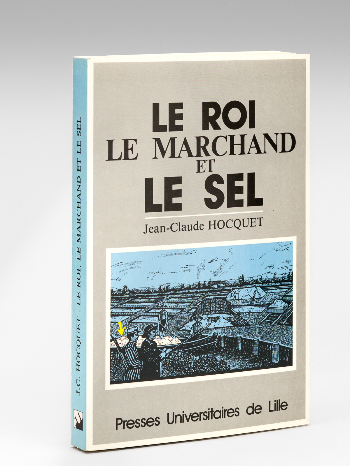 Le Roi, le Marchand et le Sel. Actes de la …