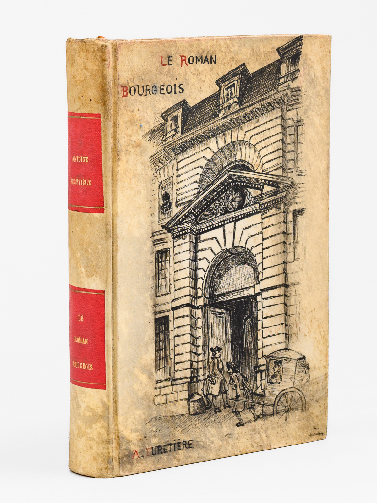 Le Roman bourgeois. Ouvrage comique par Antoine Furetière