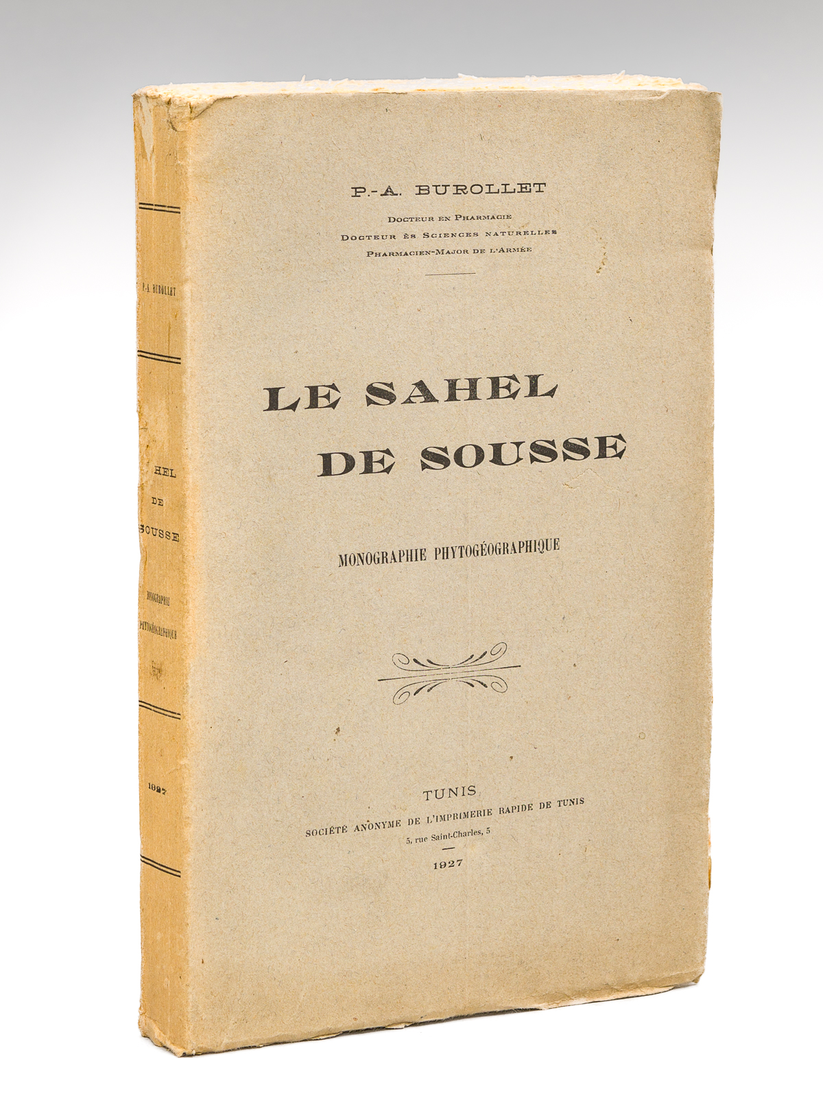 Le Sahel de Sousse. Monographie phytogéographique [ Edition originale - …