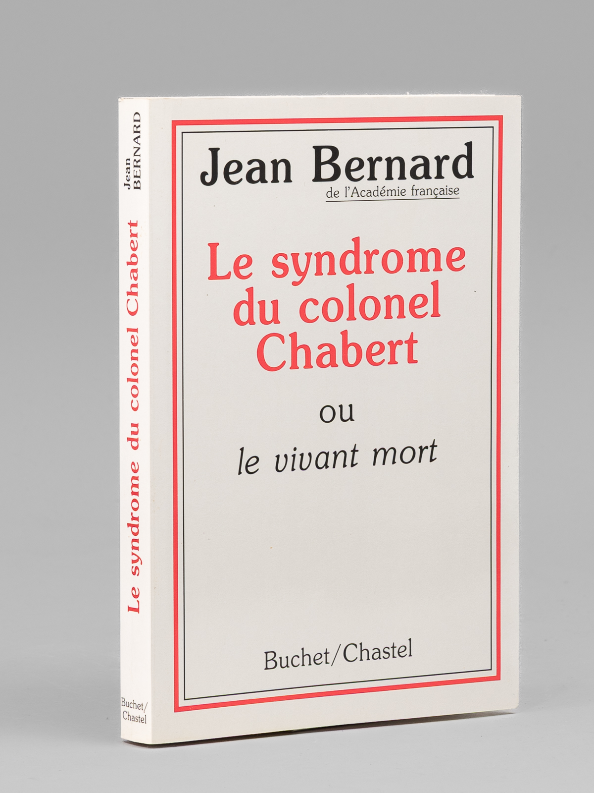 Le syndrome du colonel Chabert, ou le vivant mort [ …
