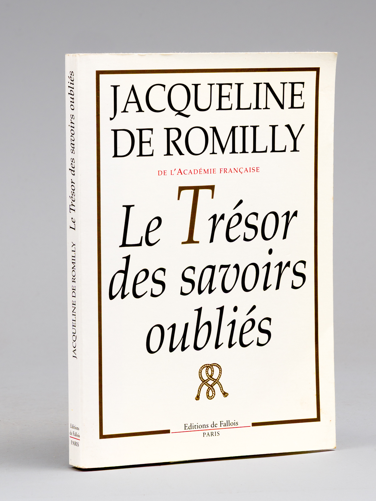 Le Trésor des savoirs oubliés [ Livre signé par l'auteur …