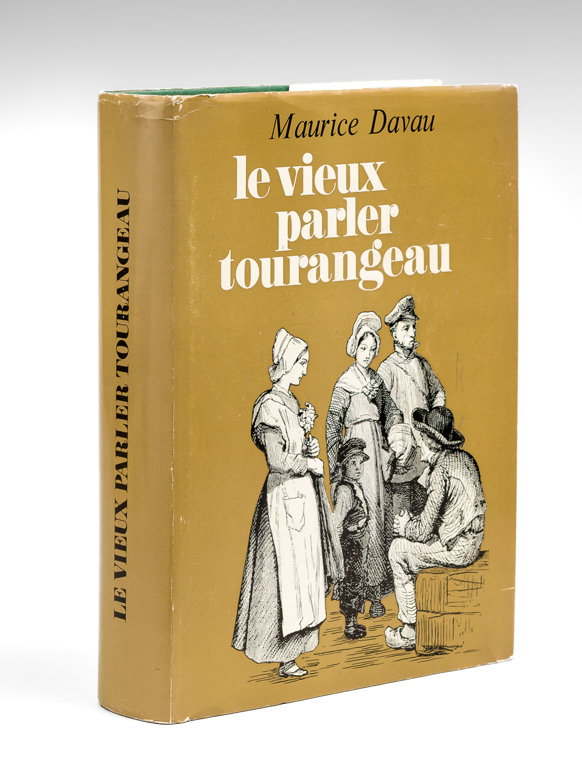 Le vieux parler Tourangeau. Sa phonétique, ses mots et locutions, …