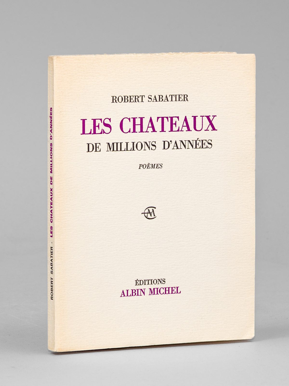 Les Châteaux de millions d'années. Poèmes [ Edition originale - …