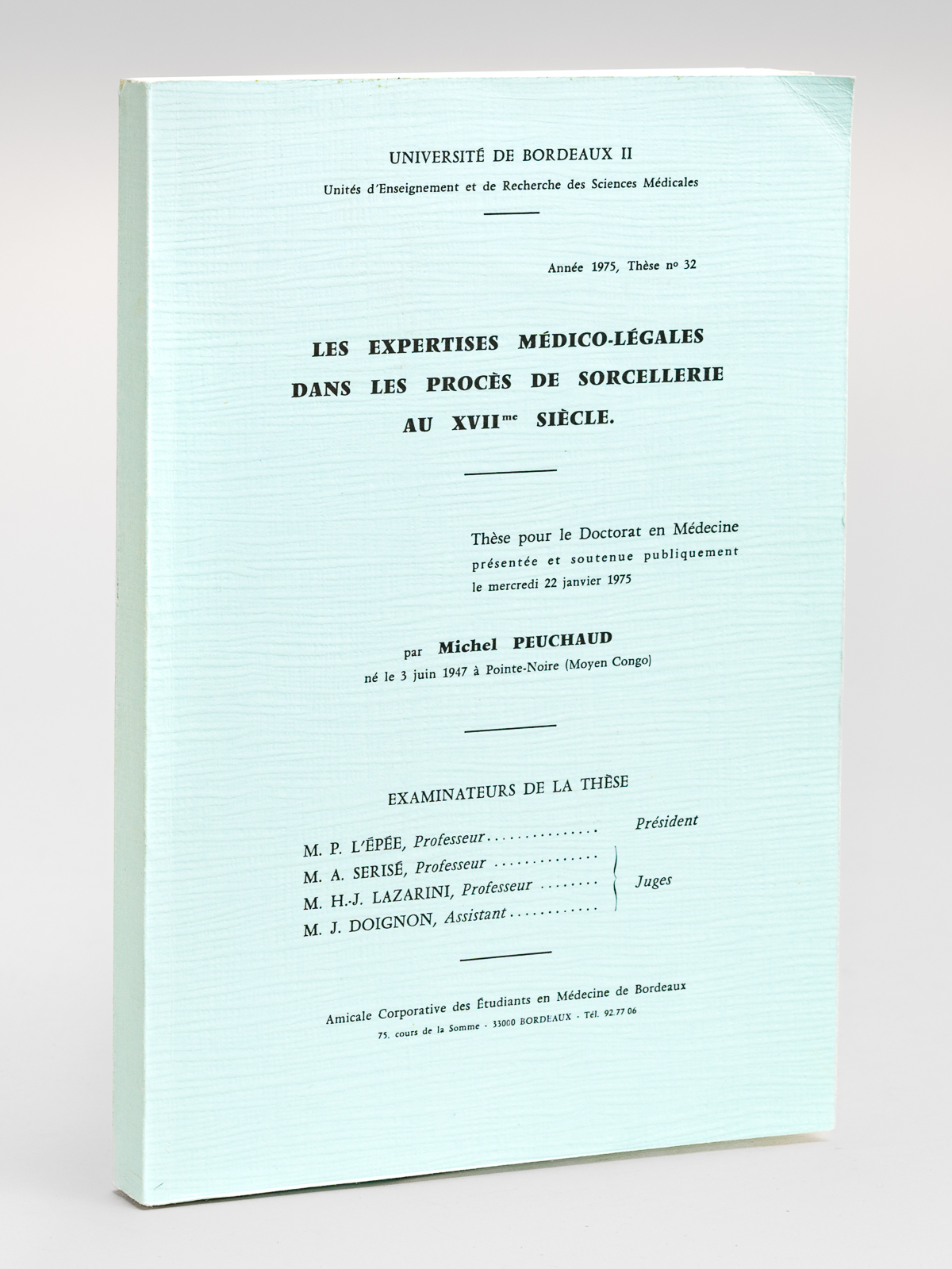 Les expertises médico-légales dans les procès de sorcellerie au XVIIme …