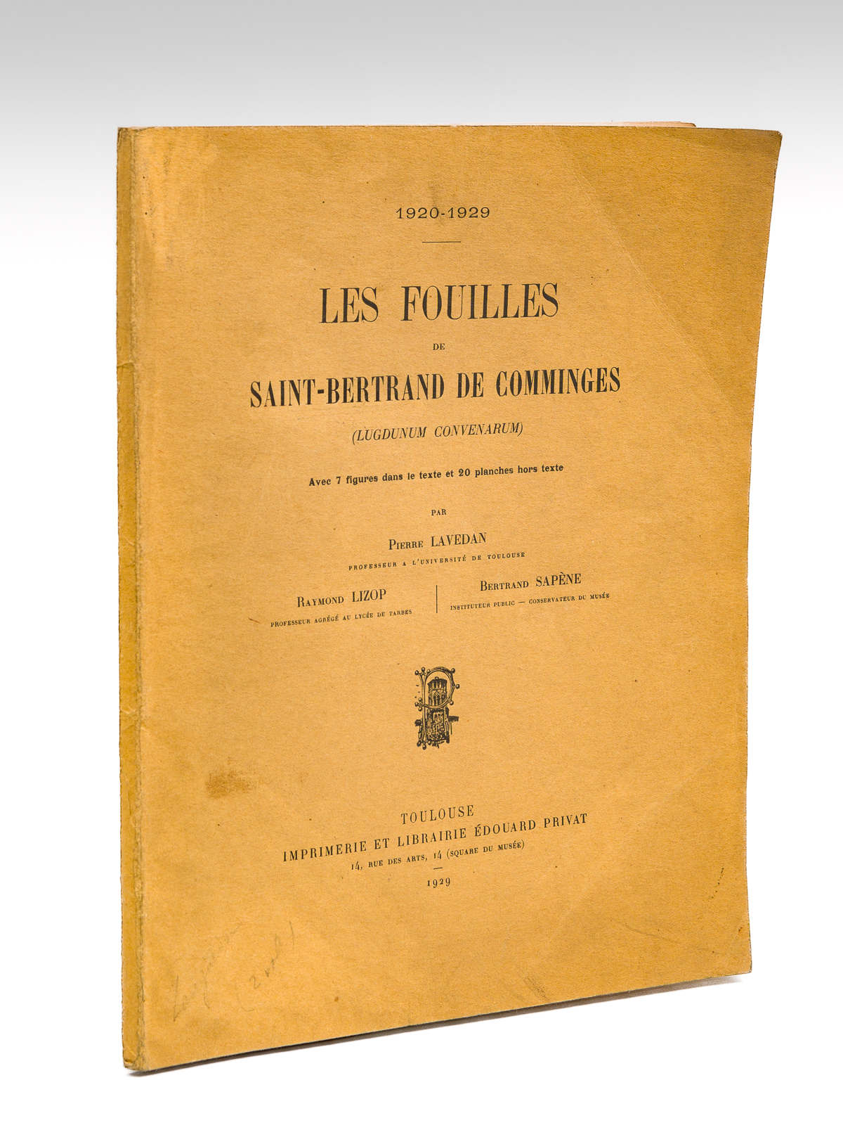 Les Fouilles de Saint-Bertrand de Comminges (Lugdunum Convenarum) [ Edition …