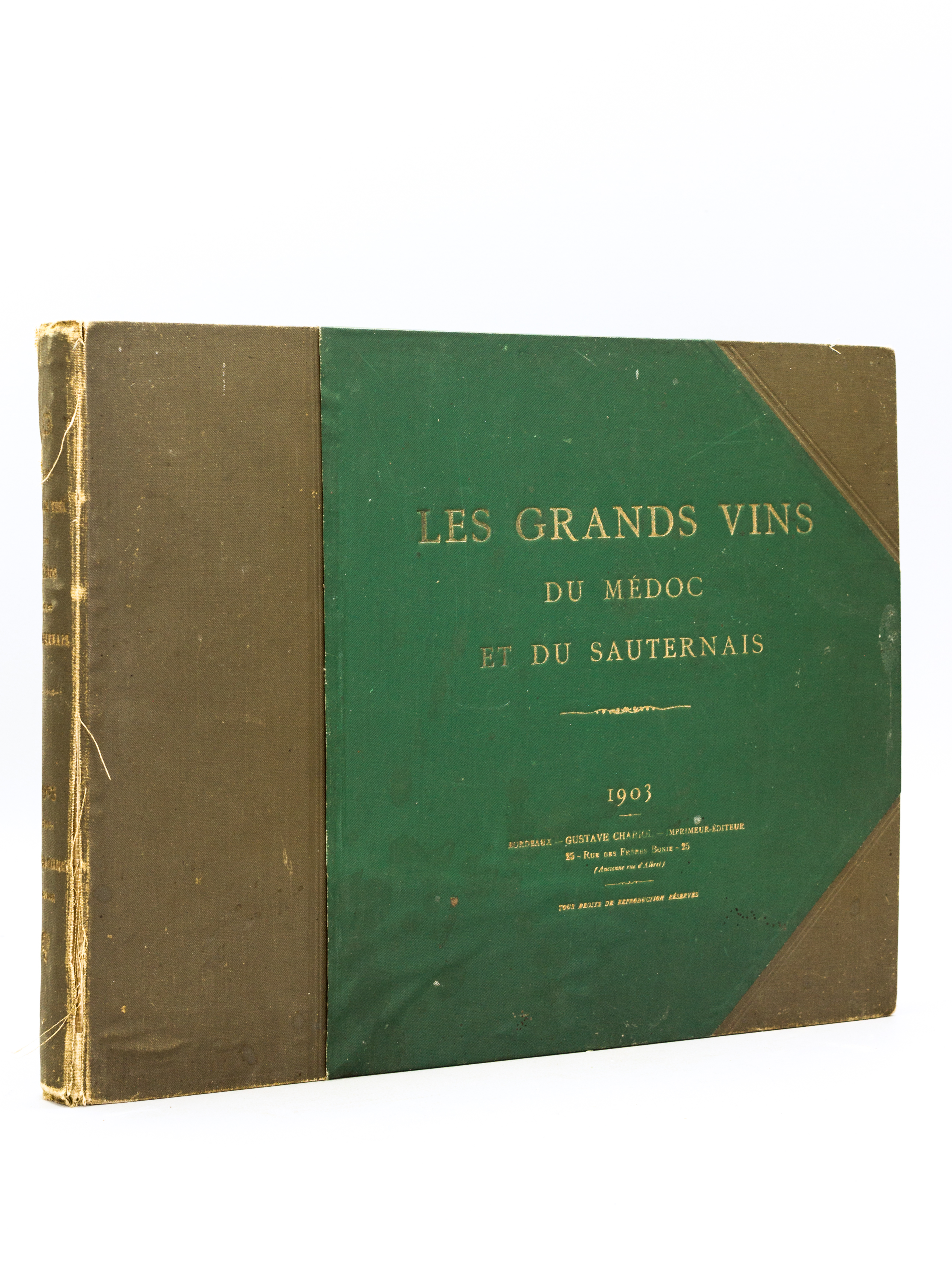 Les Grands Vins du Médoc et du Sauternais - 1903 …