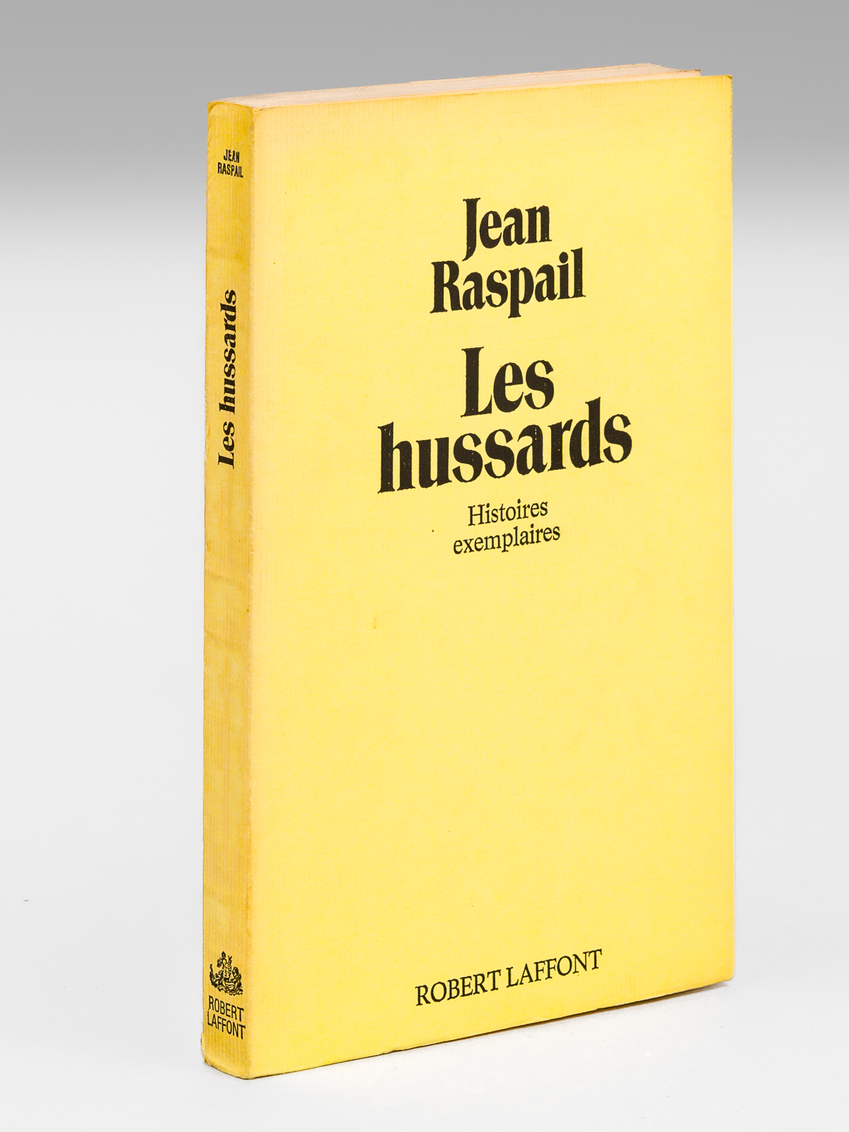 Les hussards. Histoires exemplaires [ Livre dédicacé par l'auteur ]