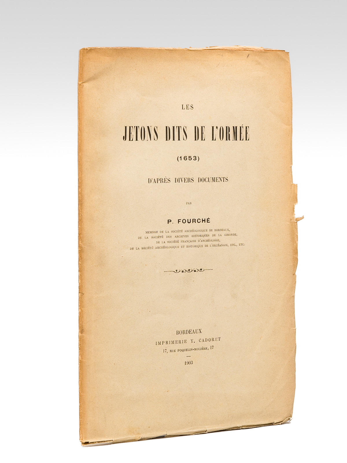 Les Jetons dits de l'Ormée (1653) d'après divers documents [ …