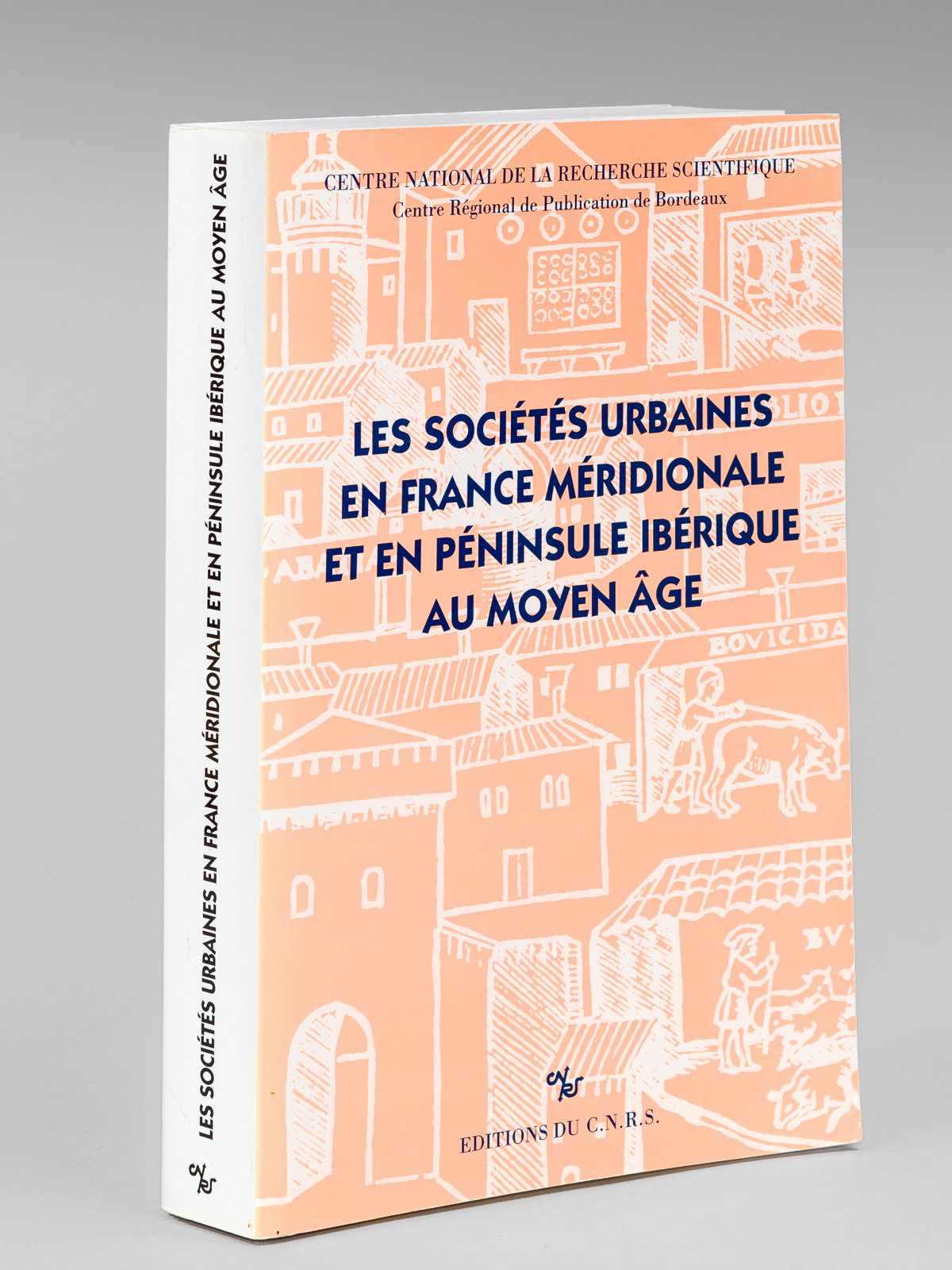 Les Sociétés urbaines en France méridionale en en Péninsule ibérique …
