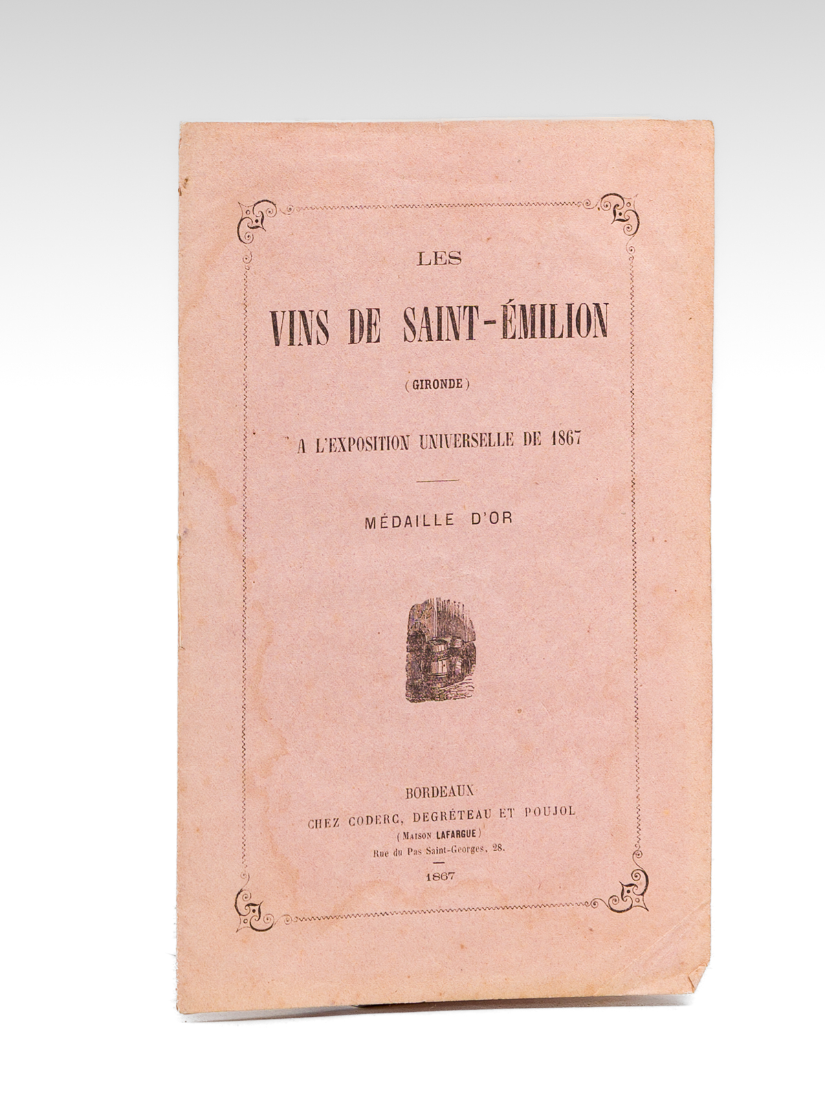 Les Vins de Saint-Emilion (Gironde) à l'Exposition Universelle de 1867 …