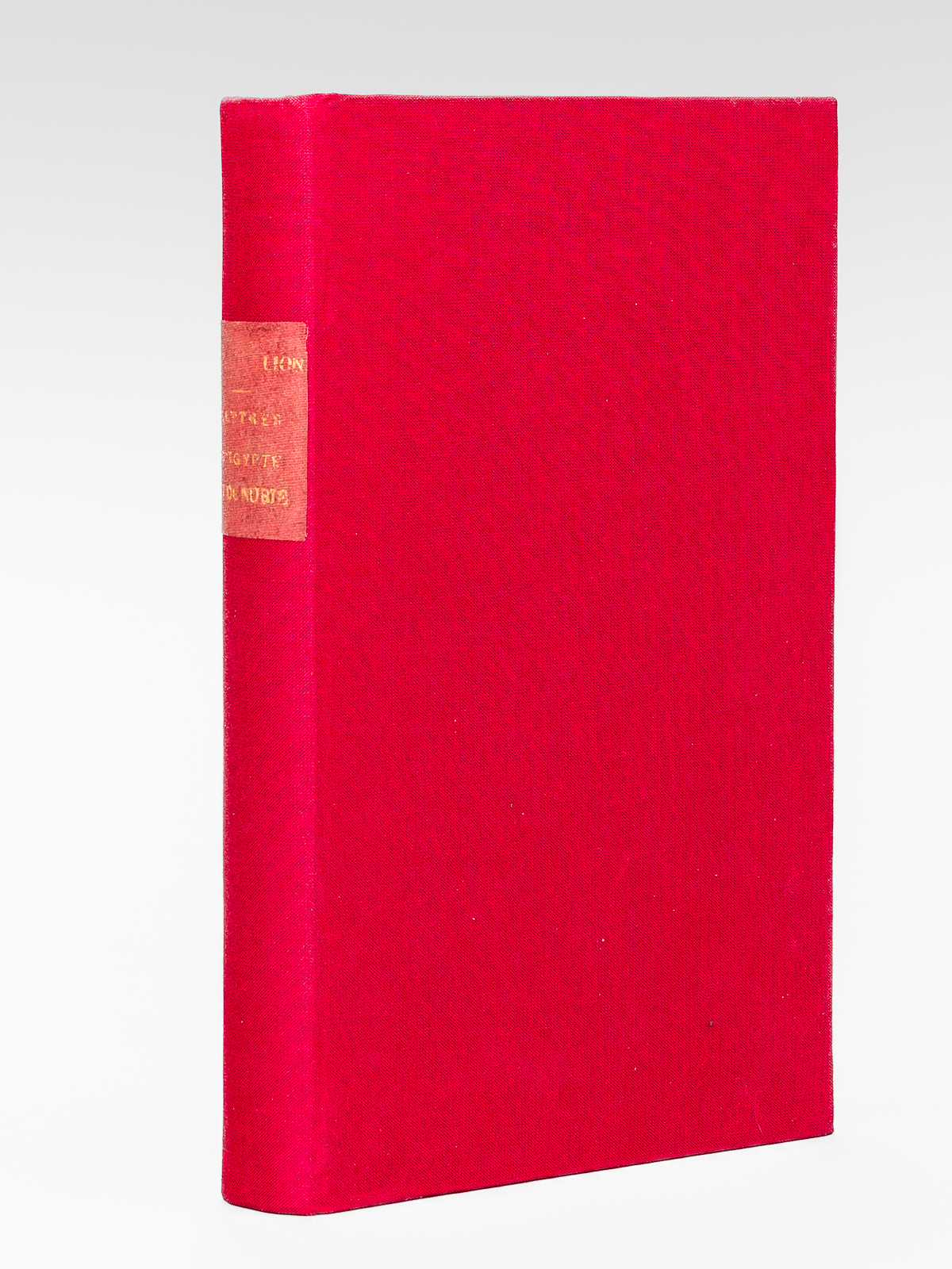 Lettres écrites d'Egypte et de Nubie en 1828 et 1829