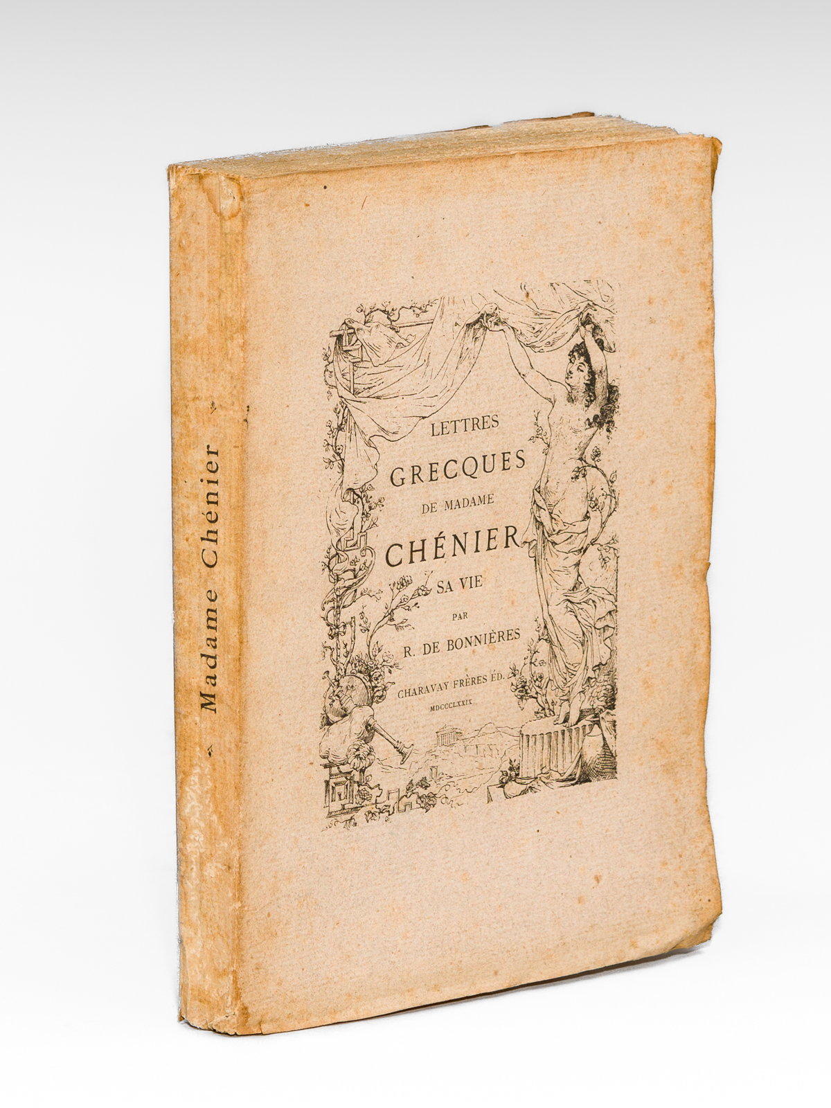 Lettres grecques de Madame Chénier précédées d'une Etude sur sa …