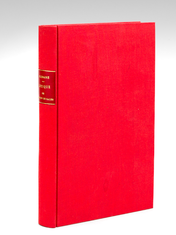 Lexique des Oeuvres complètes de François de Sales de l'édition …
