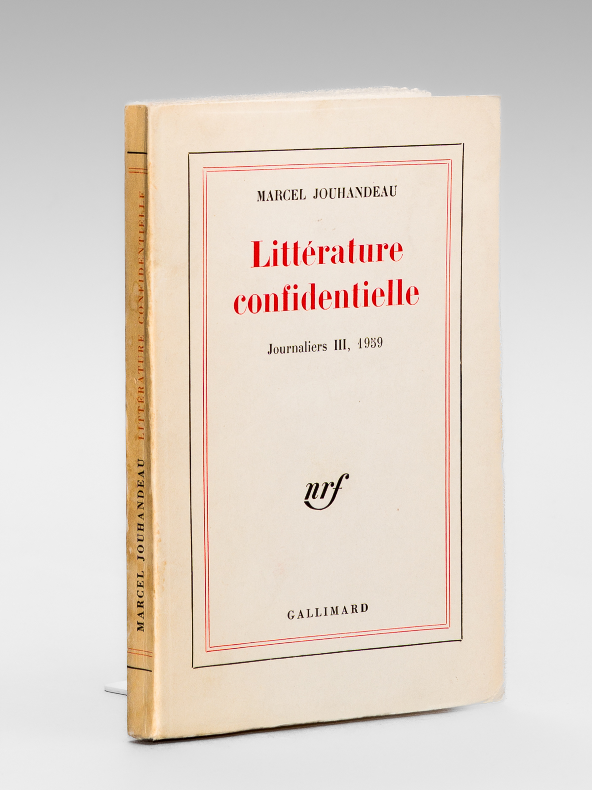 Littérature confidentielle. Journaliers III 1959 [ Edition originale - Livre …