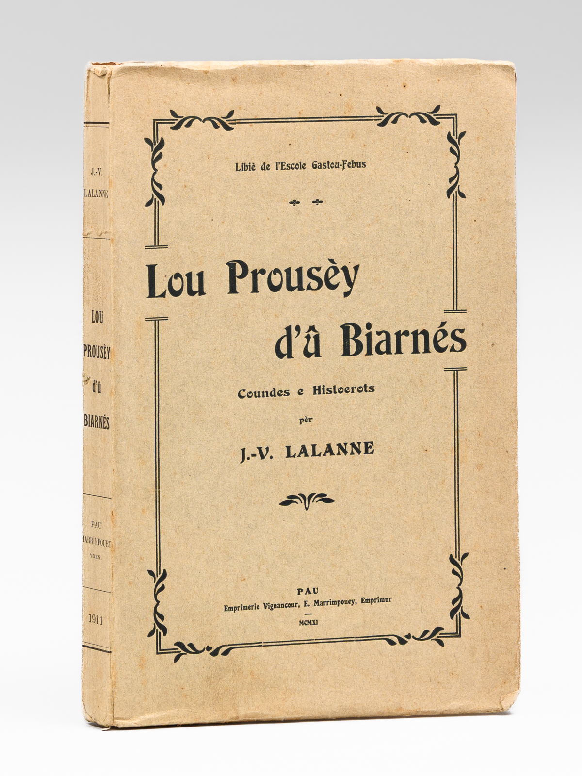 Lou Prousèy d'û Biarnés. Coundes e Histoerots