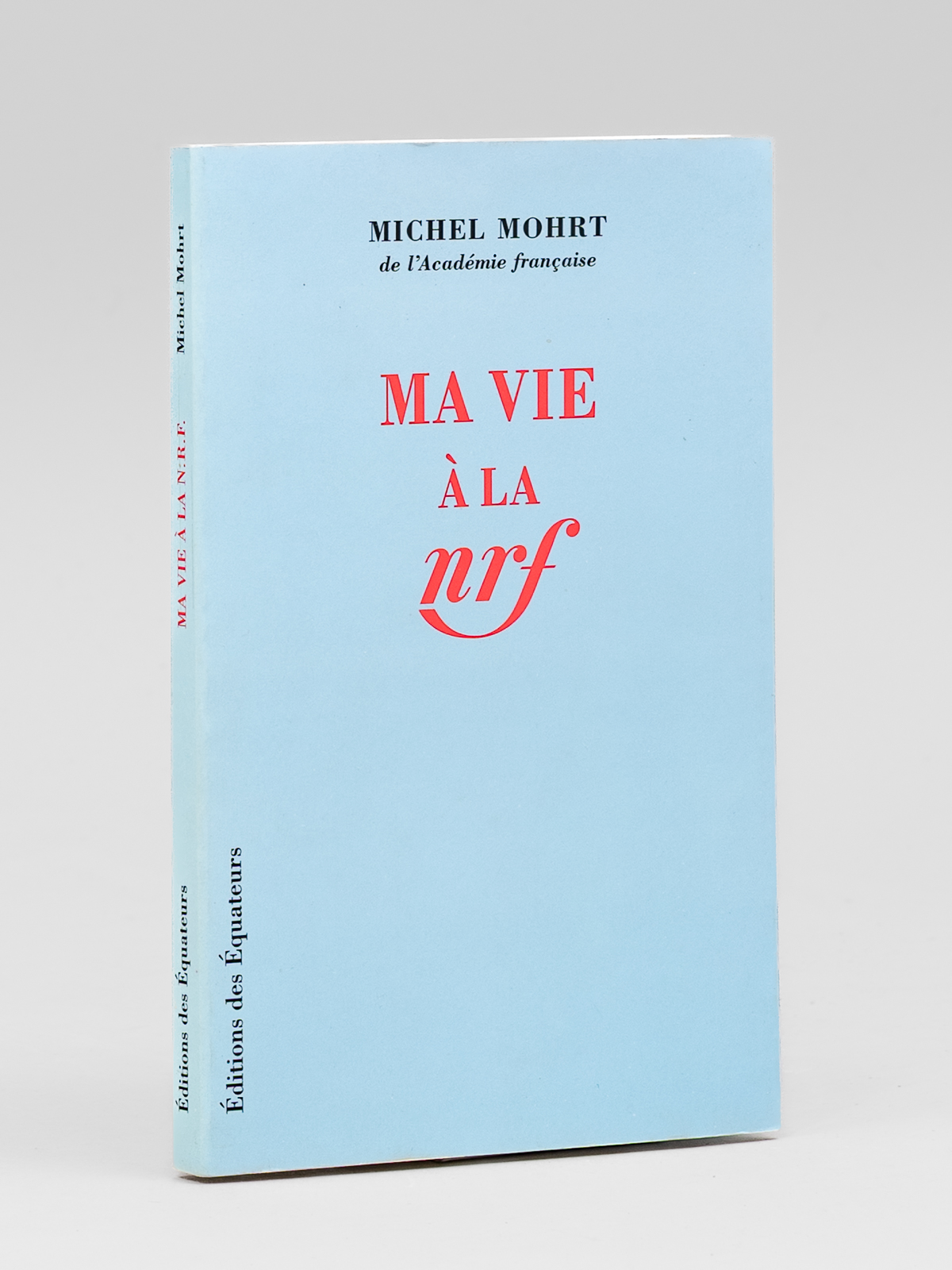 Ma vie à la NRF [ Livre dédicacé par l'auteur …