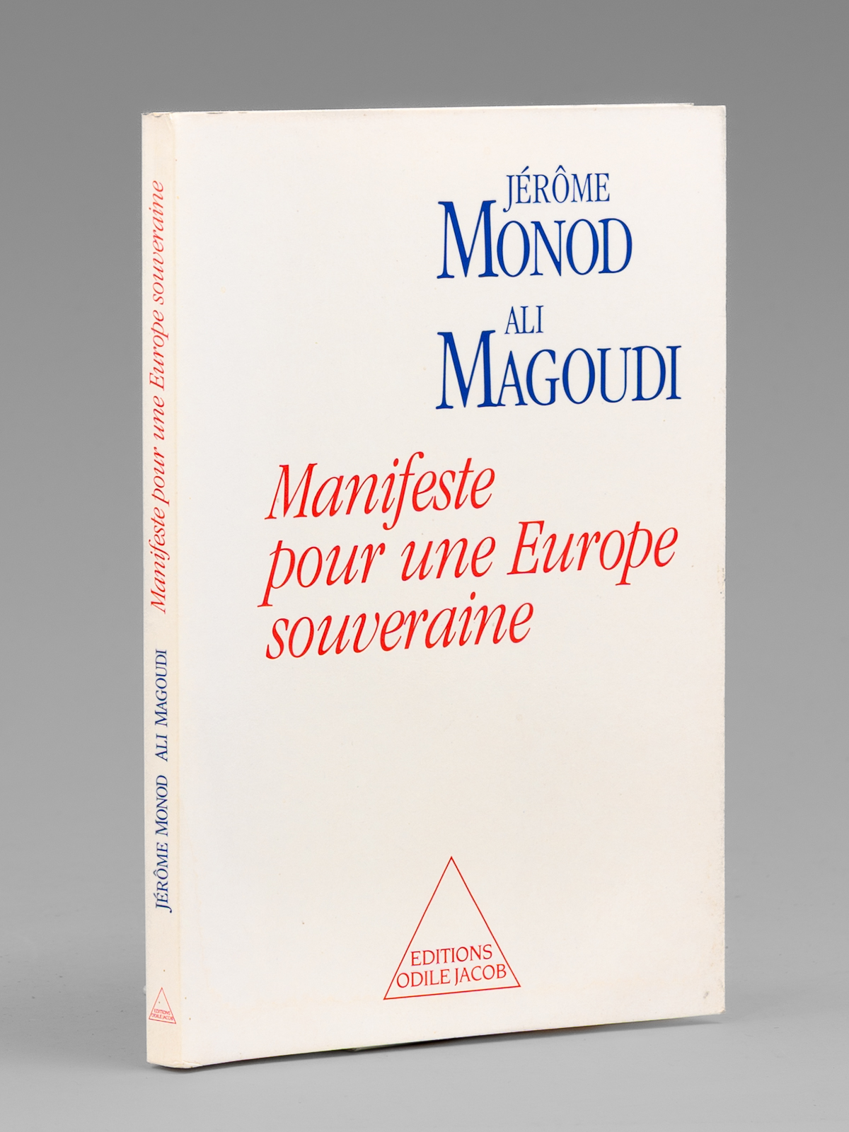 Manifeste pour une Europe souveraine. [ Exemplaire dédicacé à Maurice …