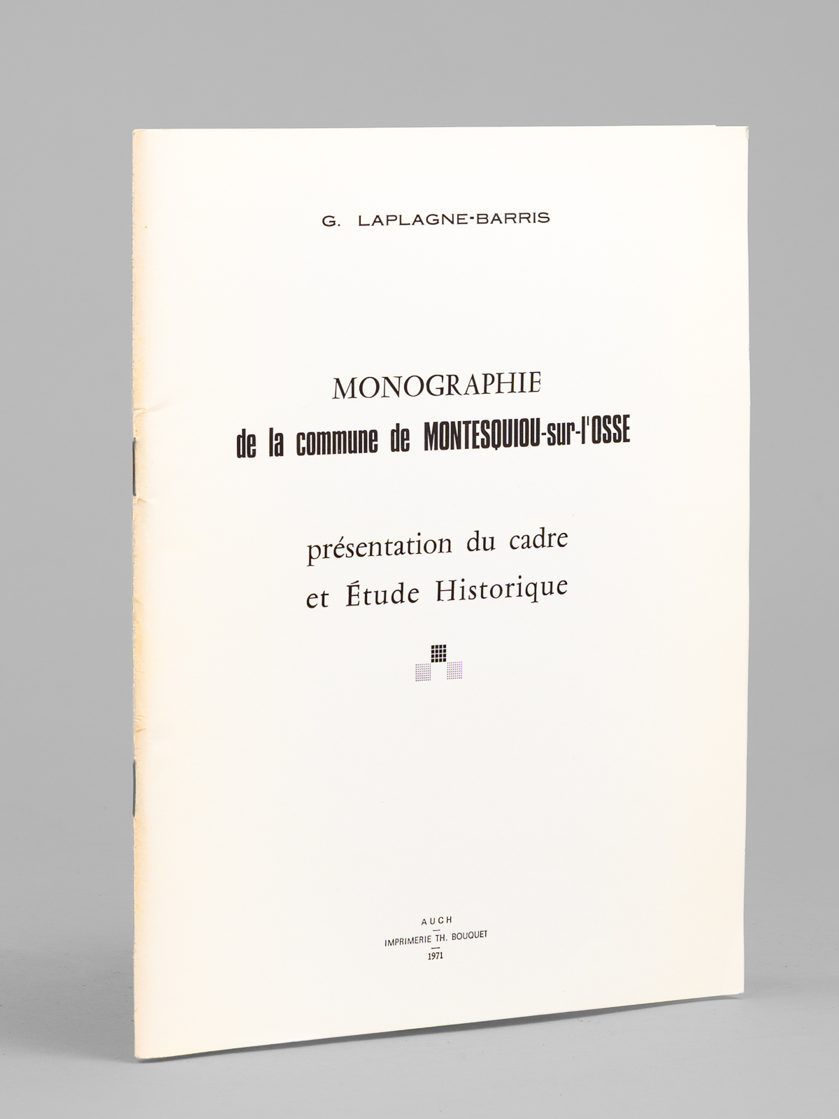 Monographie de la commune de Montesquiou-sur-l'Osse. Présentation du cadre et …
