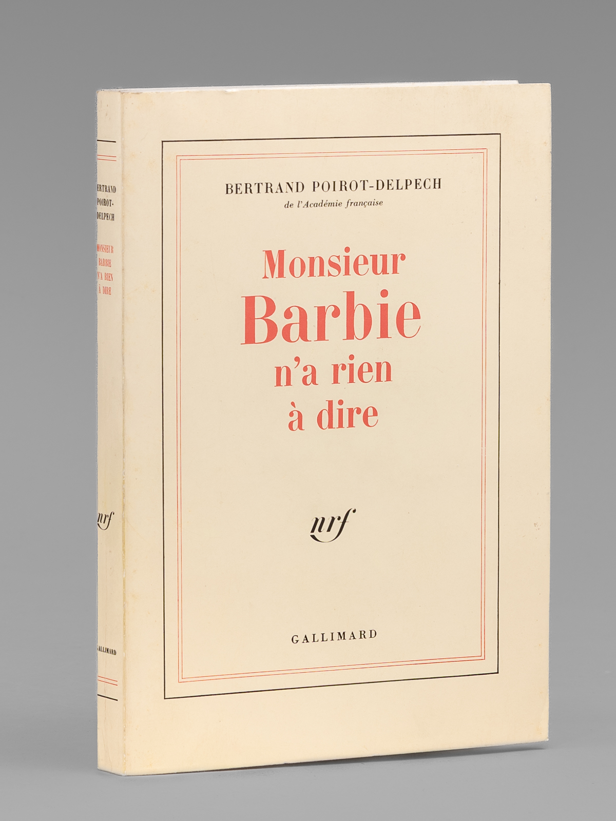 Monsieur Barbie n'a rien à dire. [ Livre dédicacé par …