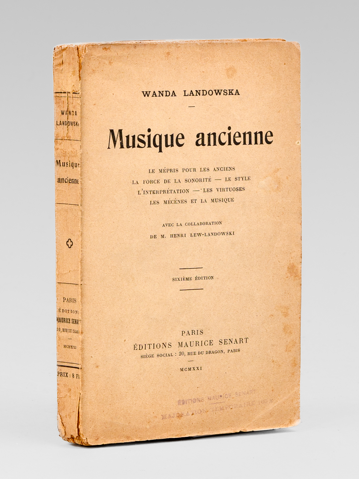 Musique ancienne - Le mépris pour les Anciens, La Force …