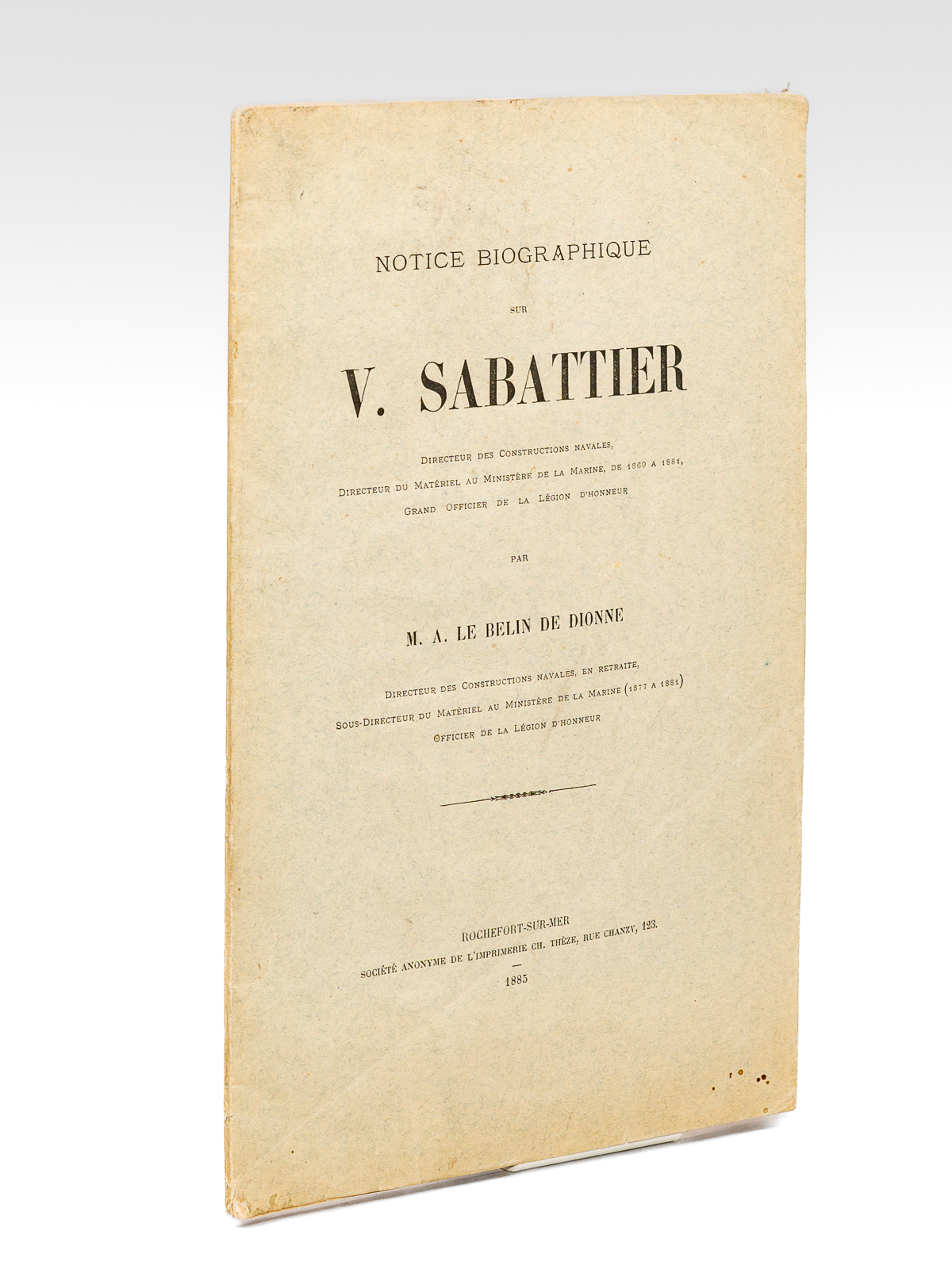 Notice biographique sur V. Sabattier, Directeur des Constructions Navales, Directeur …