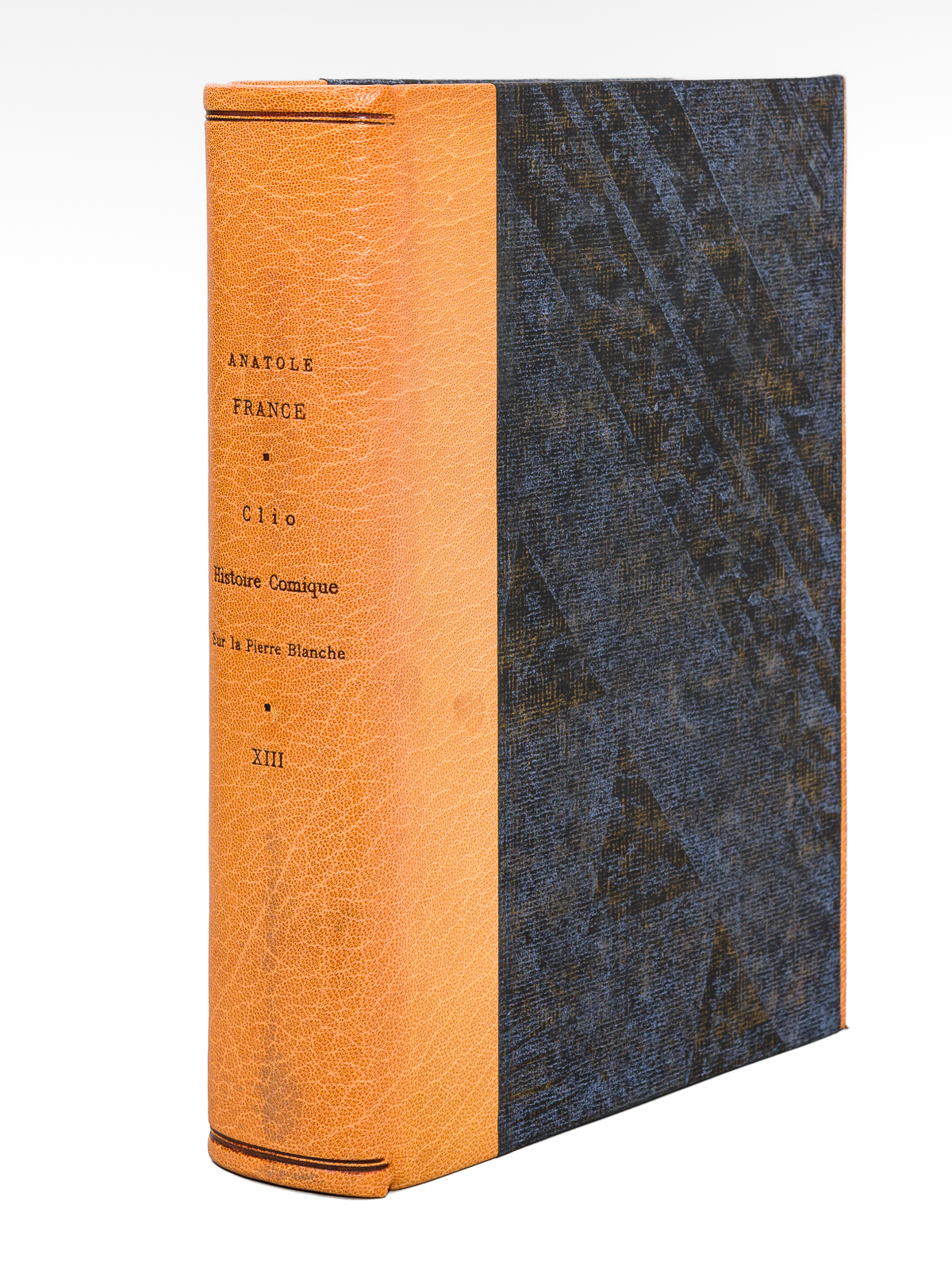 Oeuvres complètes de Anatole France. Tome XIII : Clio - …