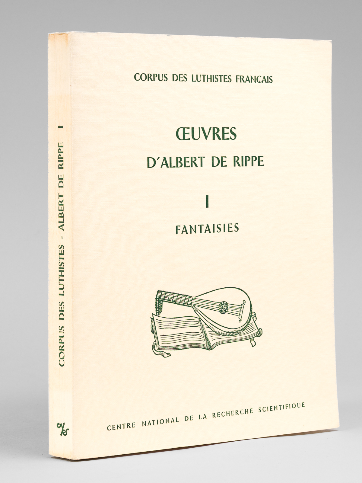 Oeuvres d'Albert de Rippe. Tome I : Fantaisies.