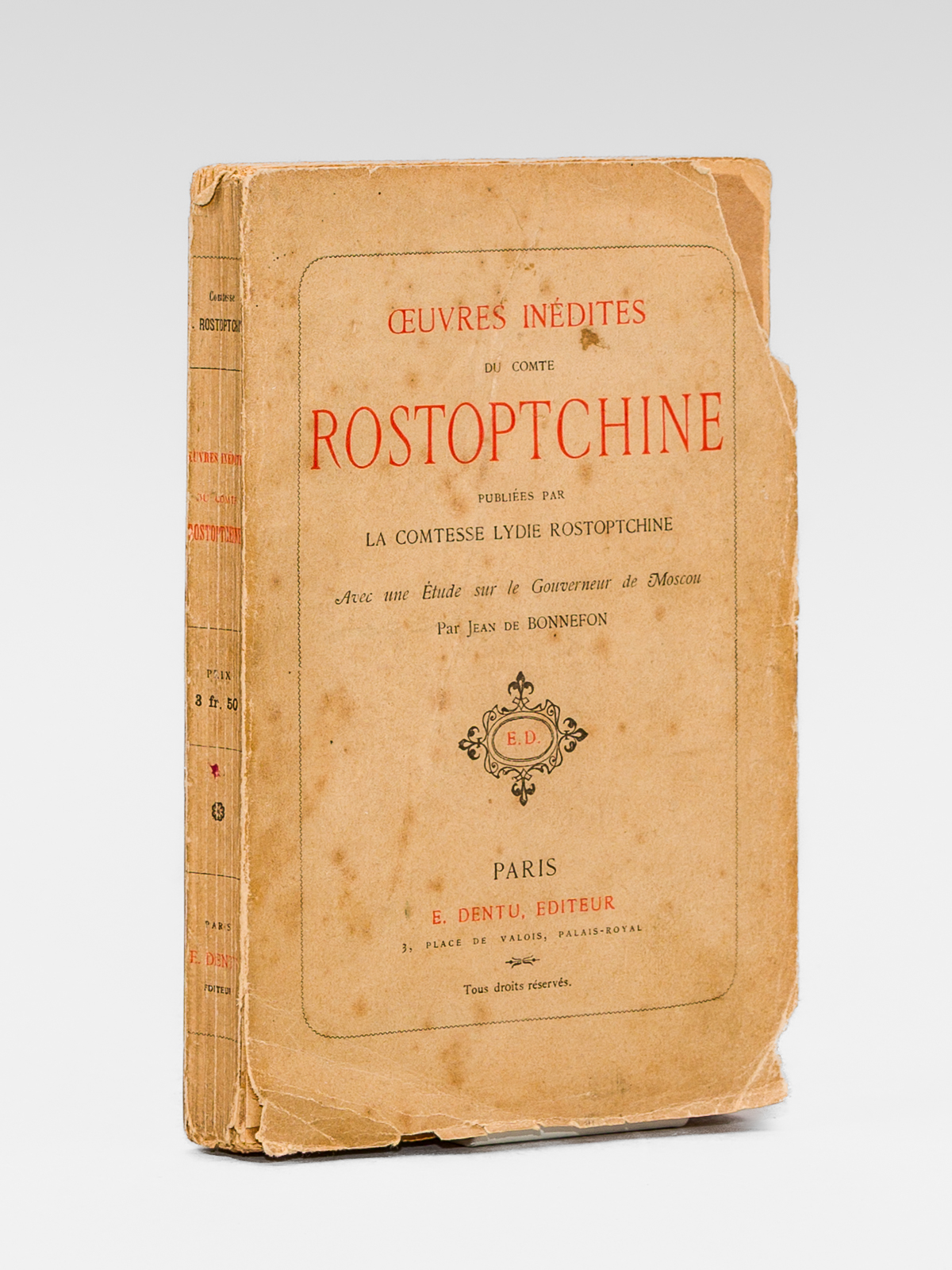 Oeuvres inédites du Comte Rostoptchine publiées par la Comtesse Lydie …