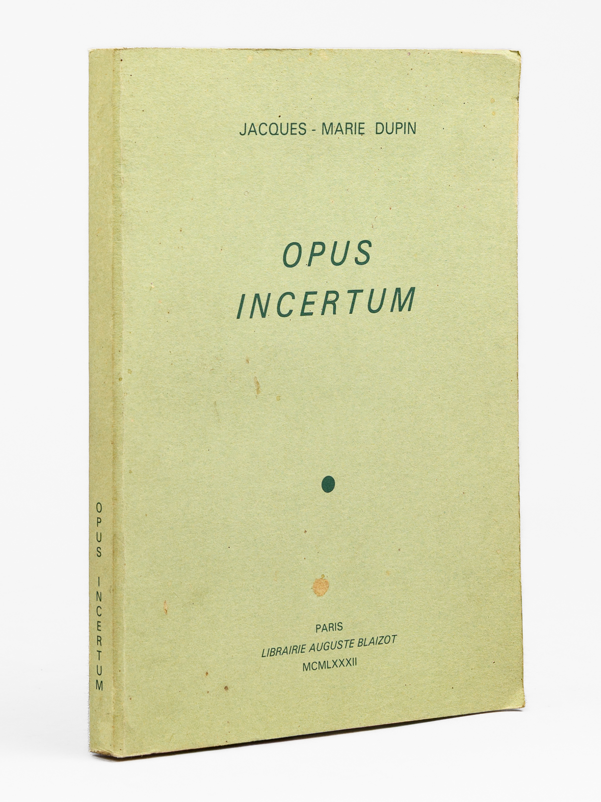Opus incertum [ Edition originale - Livre dédicacé par l'auteur …