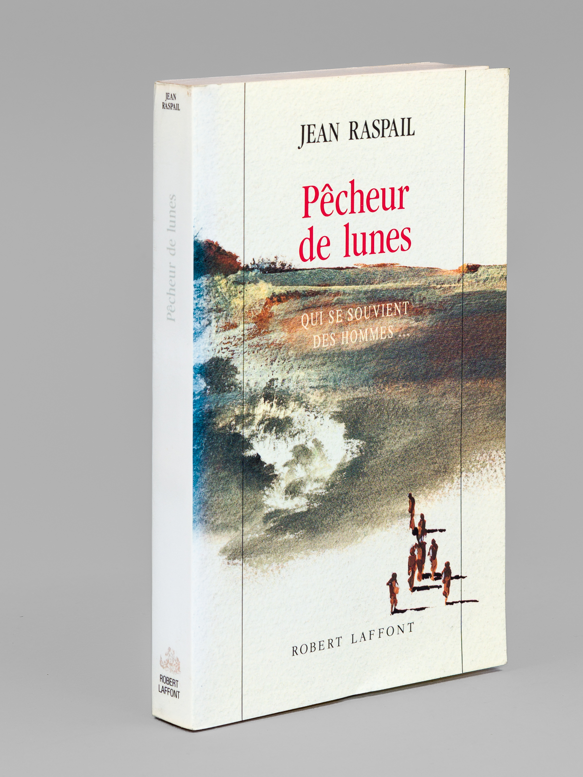Pêcheur de lunes. Qui se souvient des hommes. [ Livre …