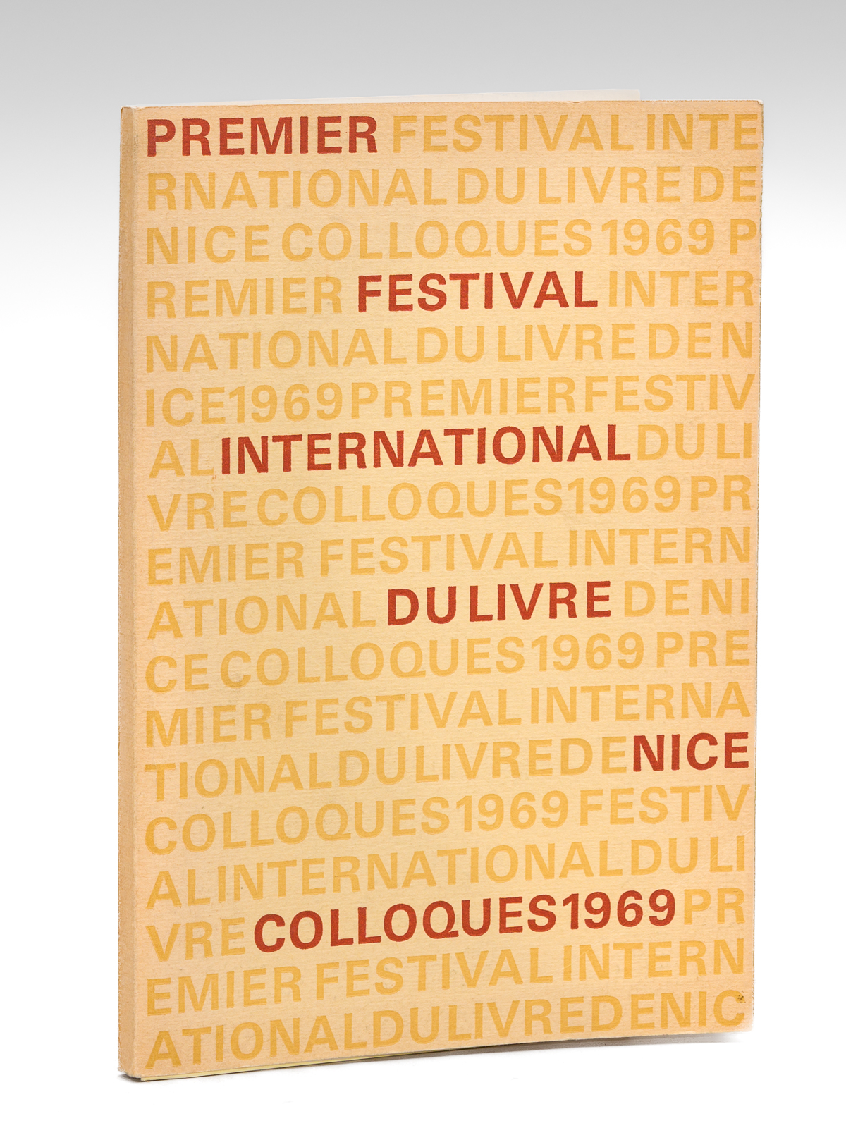 Premier Festival International du Livre de Nice. Colloques 1969