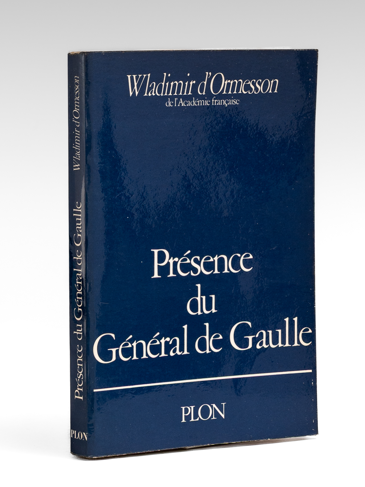 Présence du Général de Gaulle [ Livre dédicacé par l'auteur …