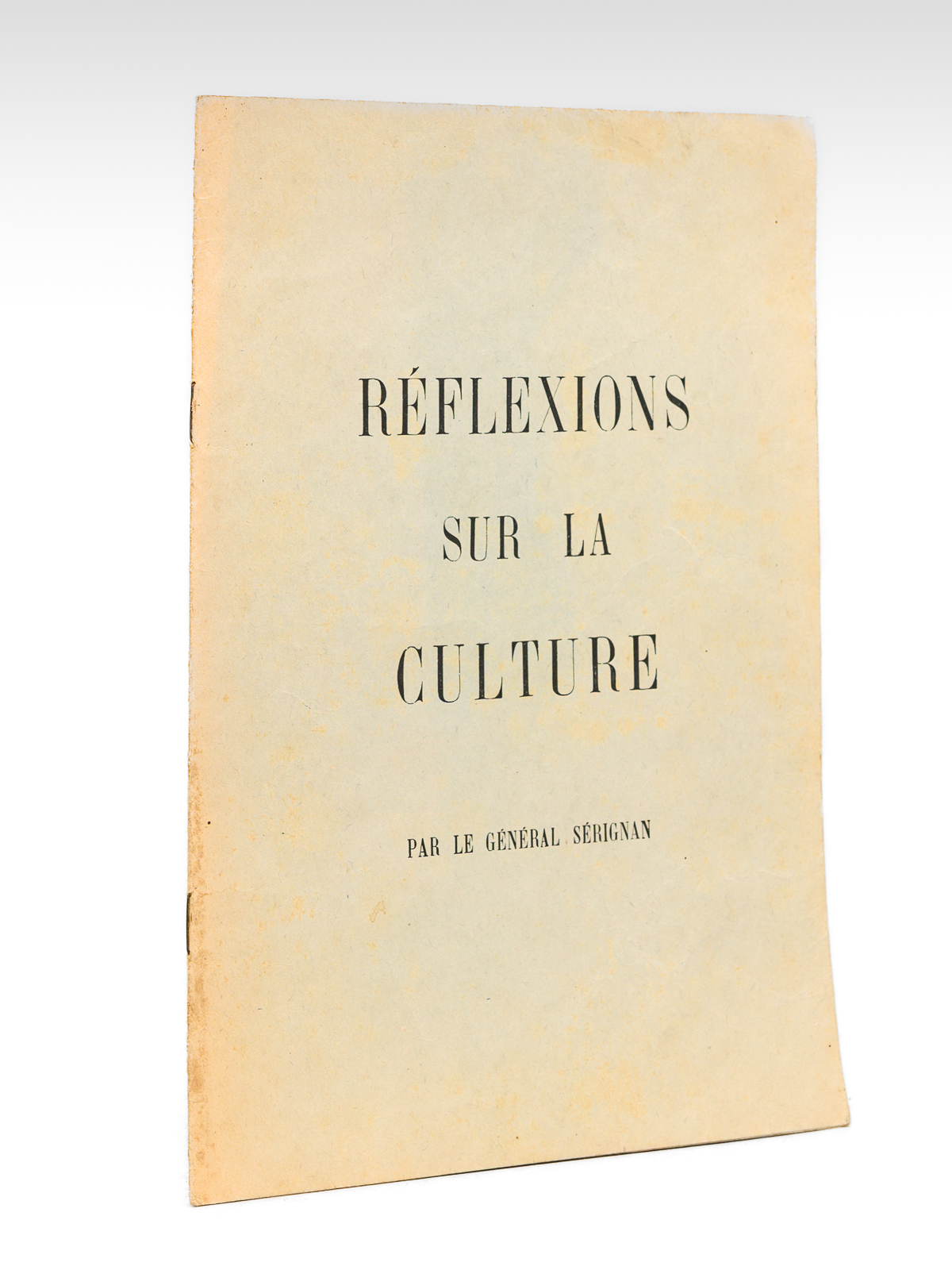 Réflexions sur la Culture [ exemplaire signé par l'auteur ]