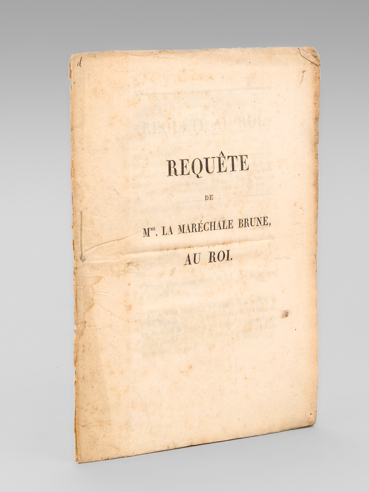 Requête de Mme la Maréchale Brune au Roi [ Edition …