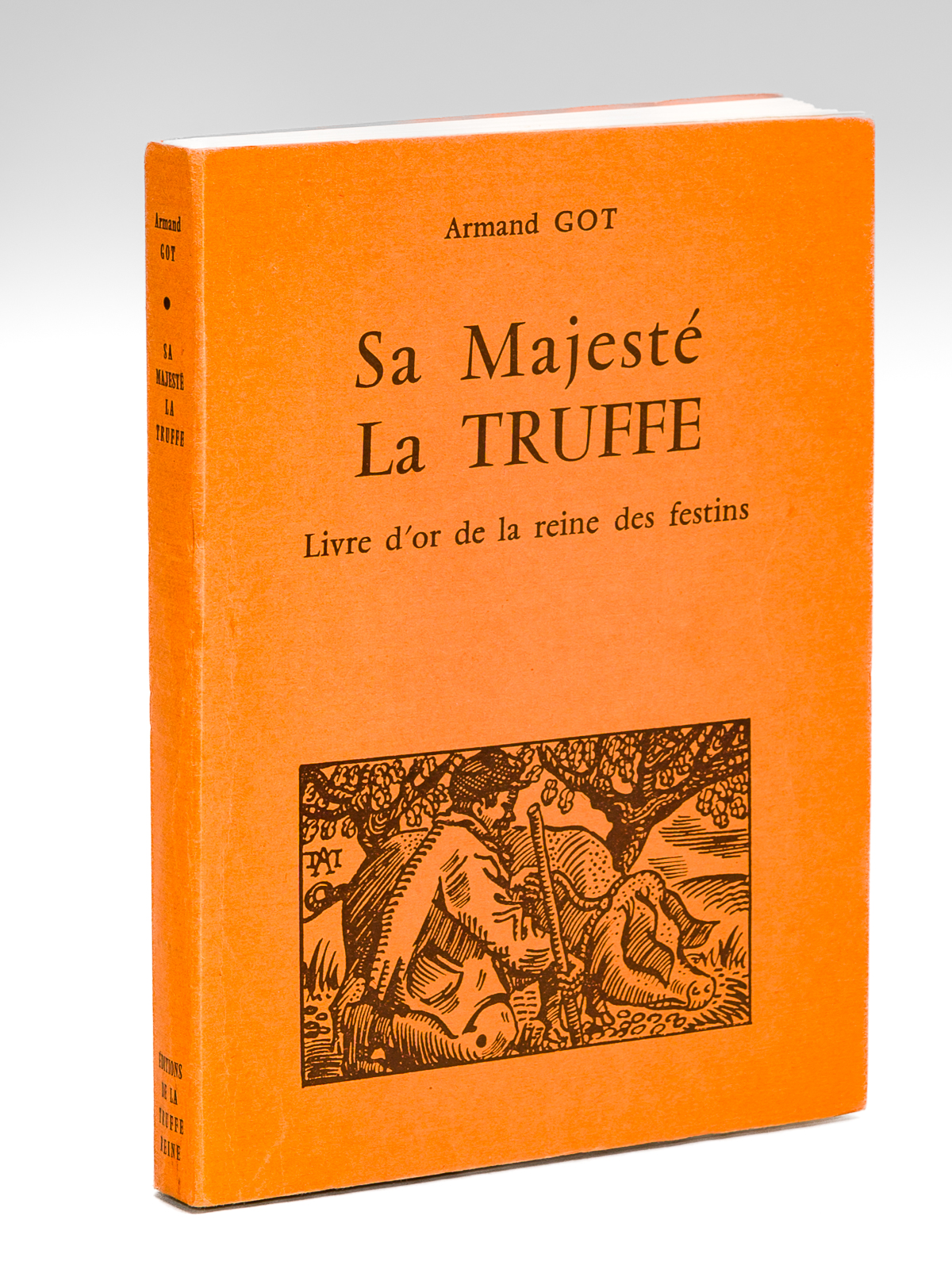 Sa Majesté La Truffe , Livre d'or de la reine …