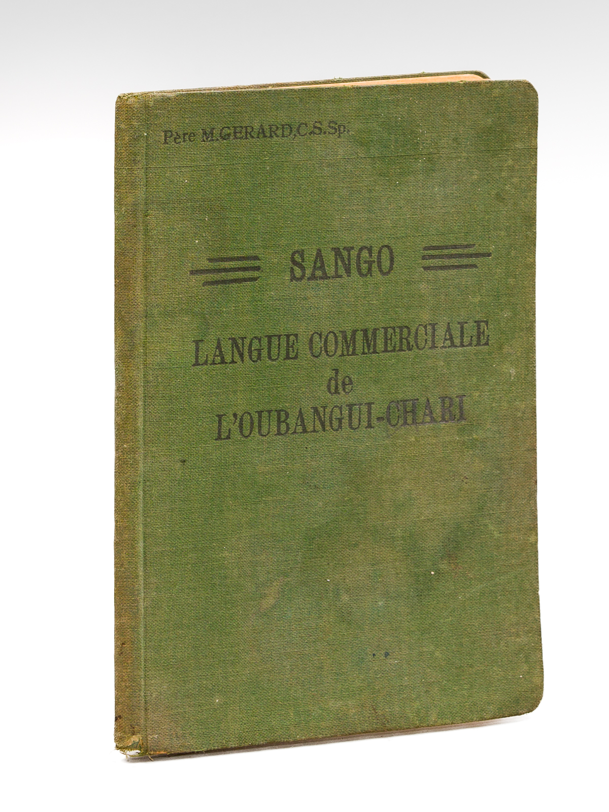 Sango. Langue commerciale de l'Oubangui-Chari par le Père M. Gerard. …