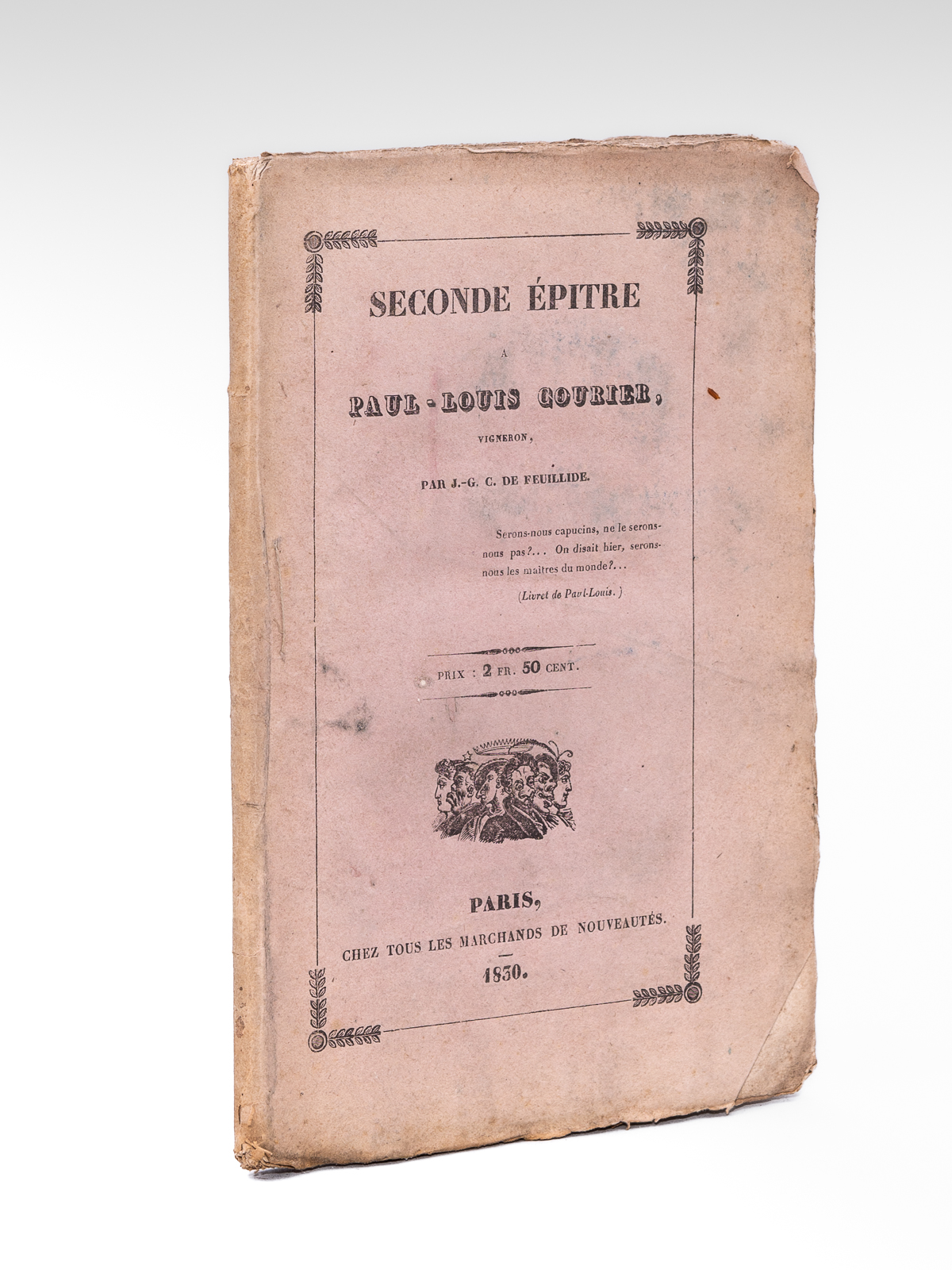 Seconde épitre à Paul-Louis Courier, vigneron [ Edition originale ]