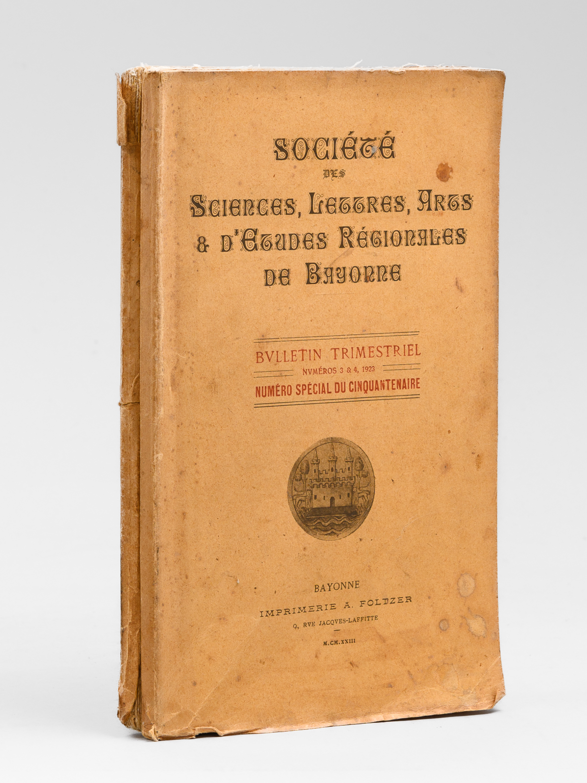 Société des Sciences, Lettres, Arts et d'Etudes Régionales de Bayonne …