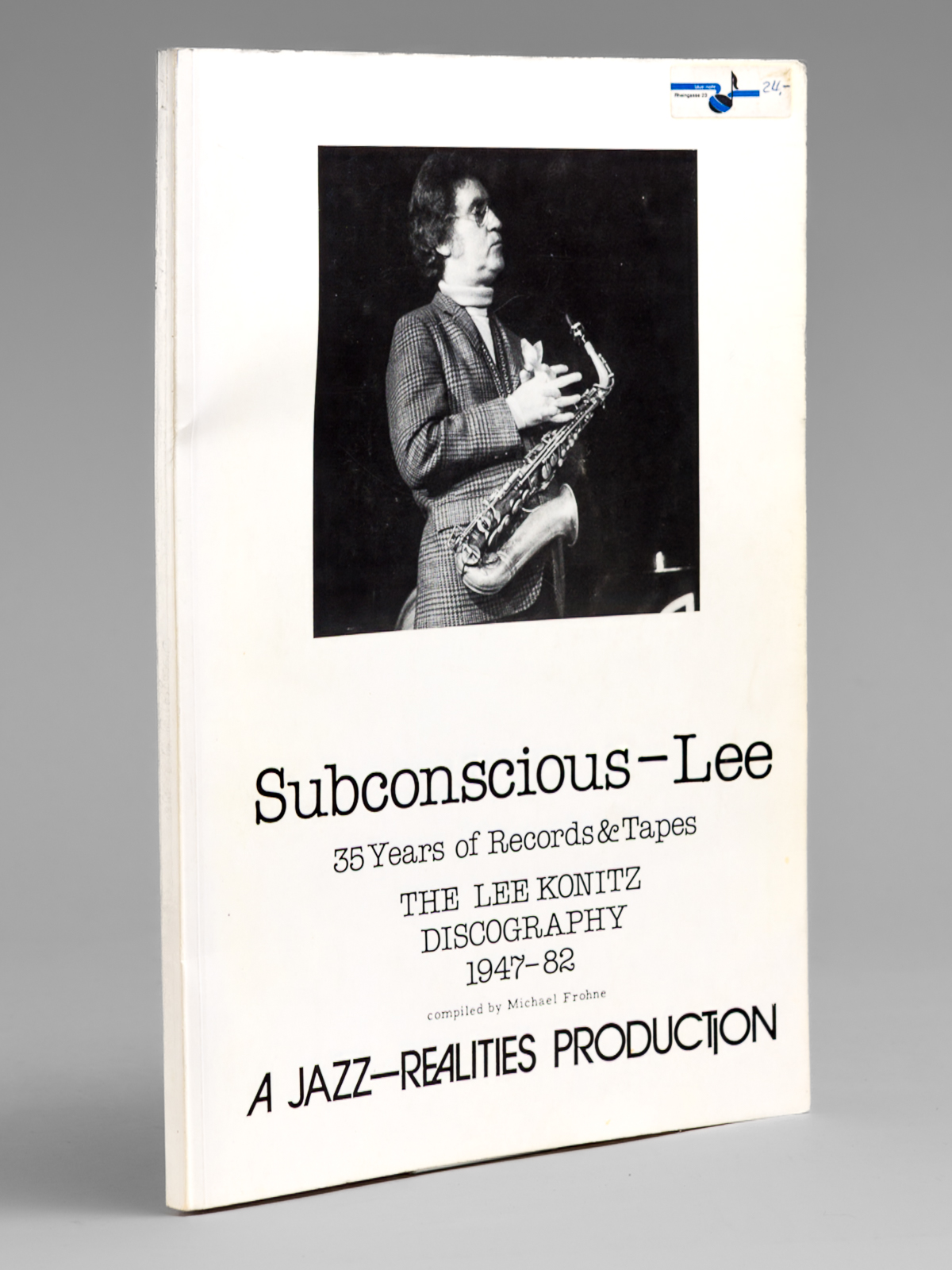 Subconscious-Lee: 35 Years of Records and Tapes: the Lee Konitz …