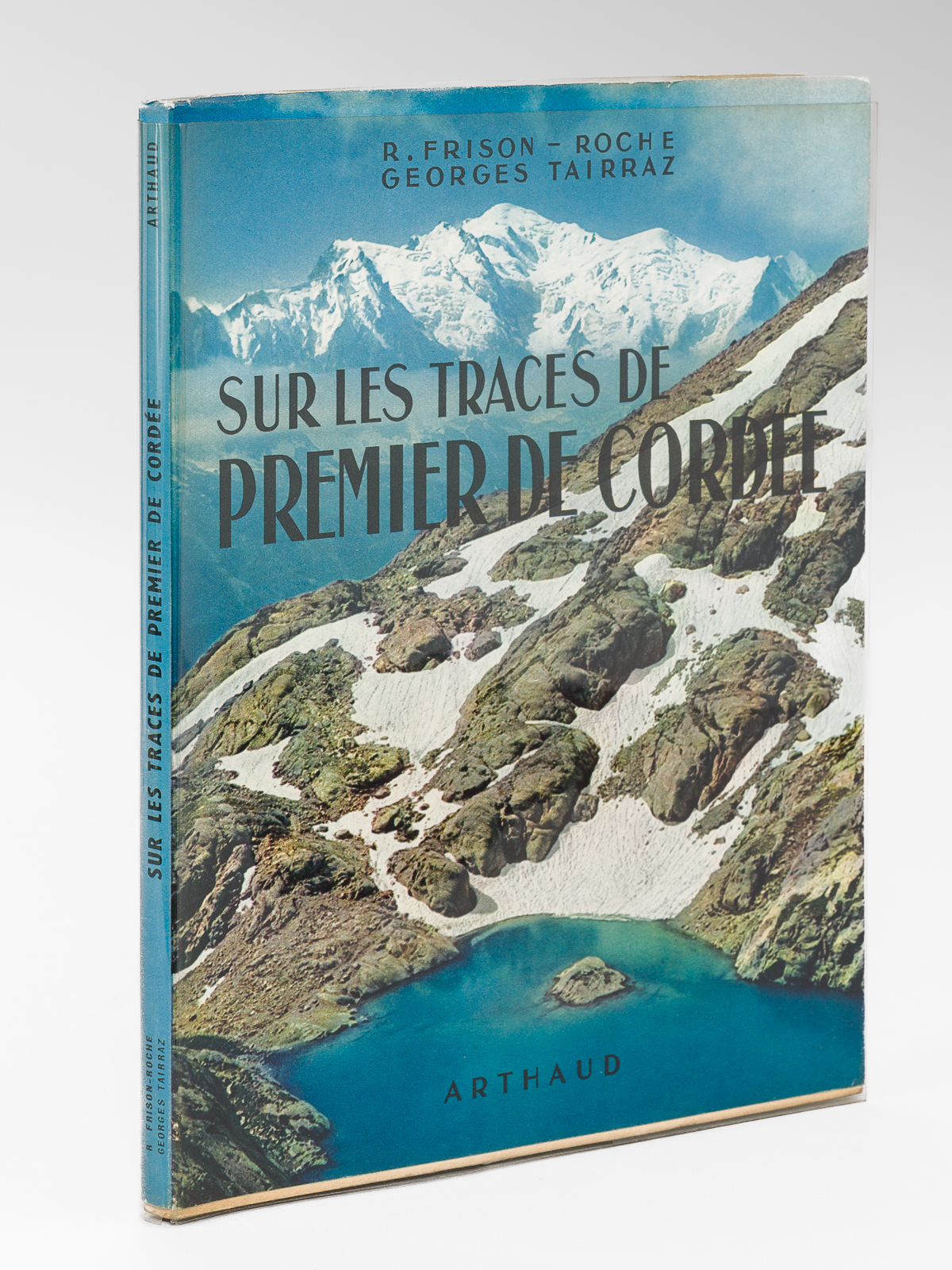 Sur les Traces de Premier de Cordée [ Livre dédicacé …