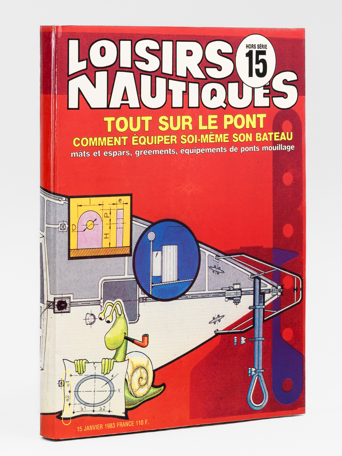 Tout sur le pont - Comment équiper soi-même son bateau …